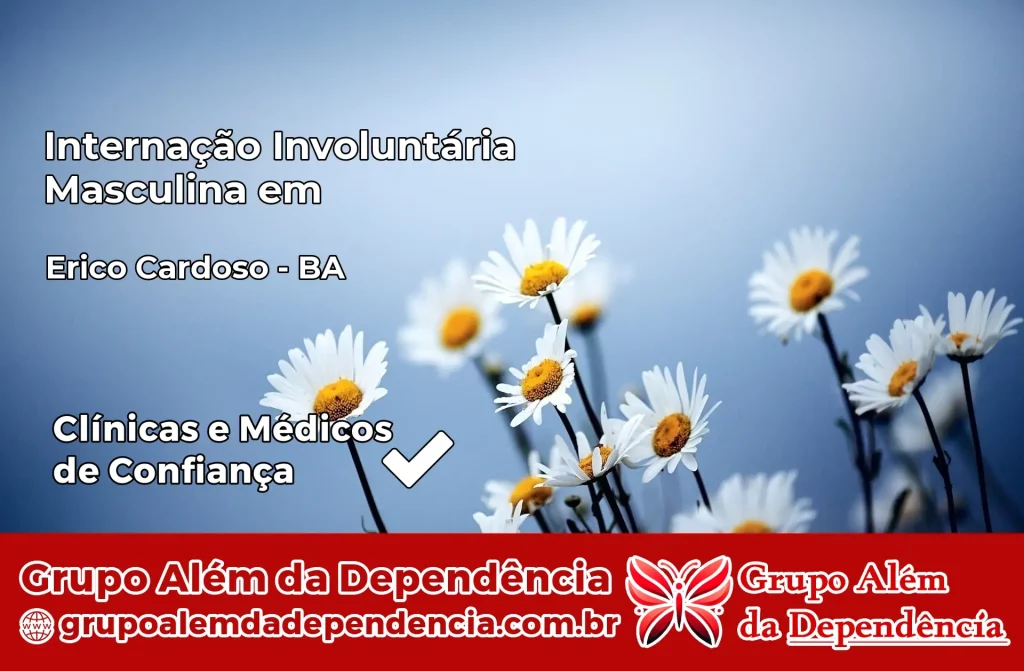 Internação Involuntária Masculina em Érico Cardoso – BA 1 Internação Involuntária Masculina em Érico Cardoso – BA
