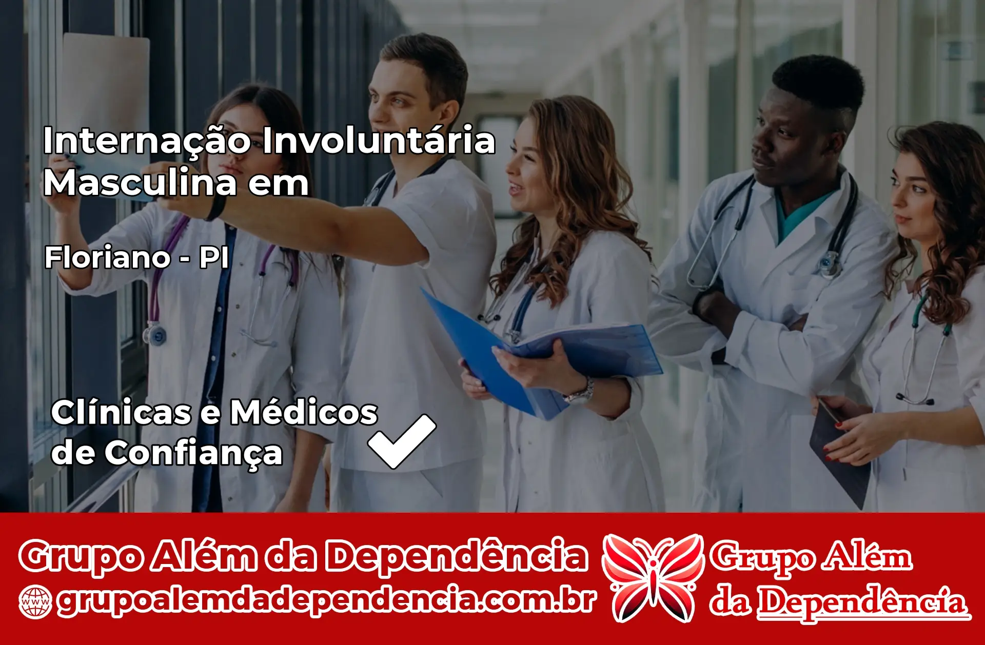 Internação Involuntária Masculina em Floriano – PI