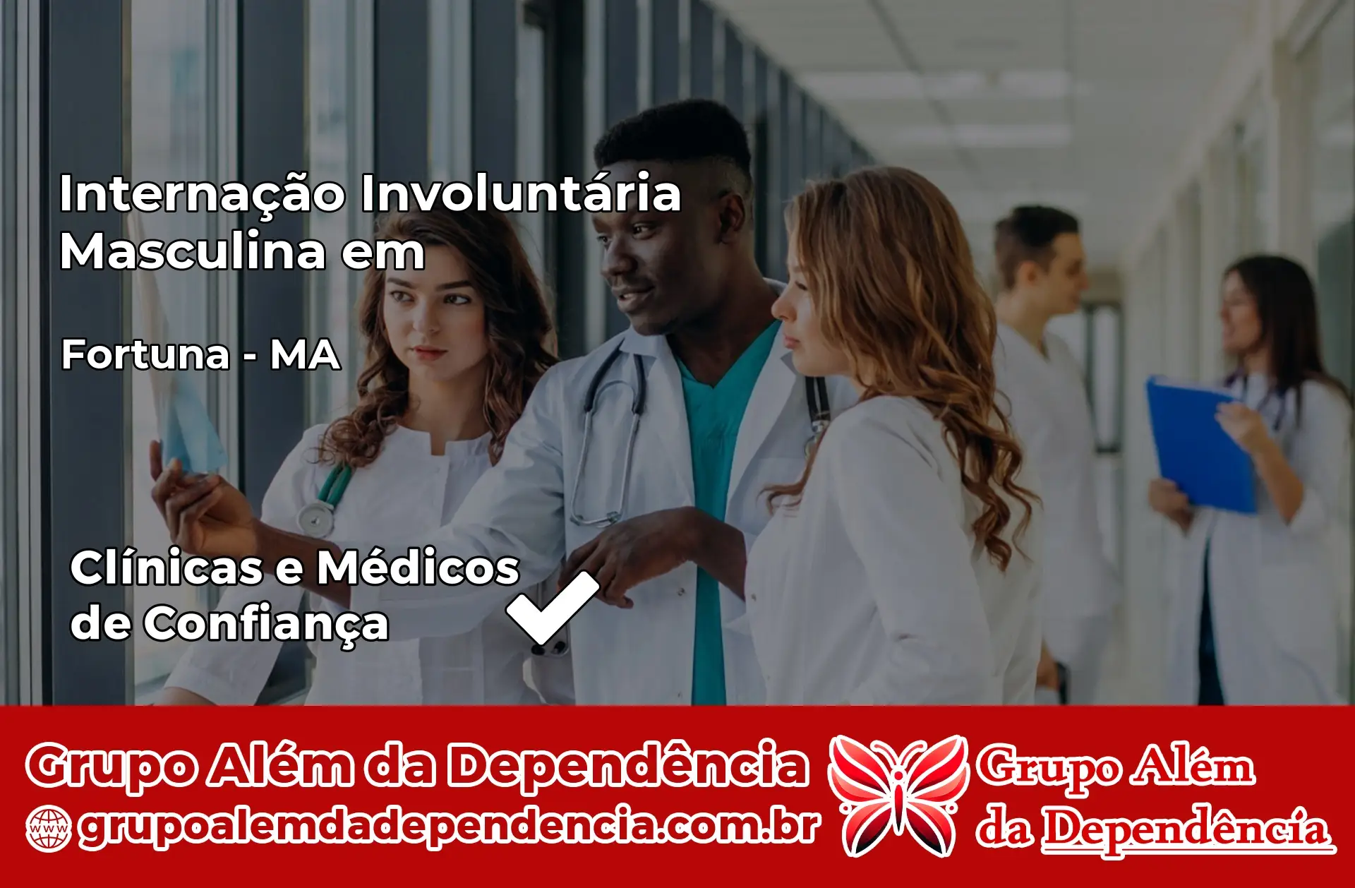 Internação Involuntária Masculina em Fortuna – MA