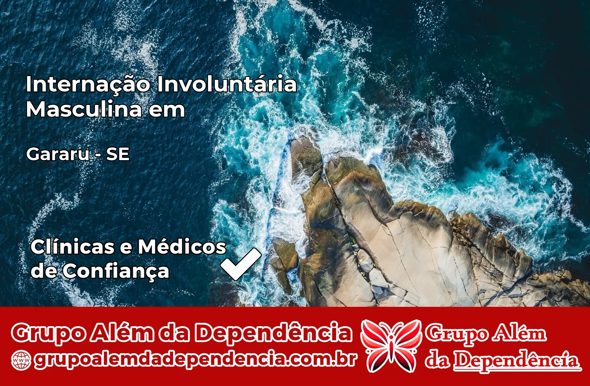 Internação Involuntária Masculina em Gararu – SE