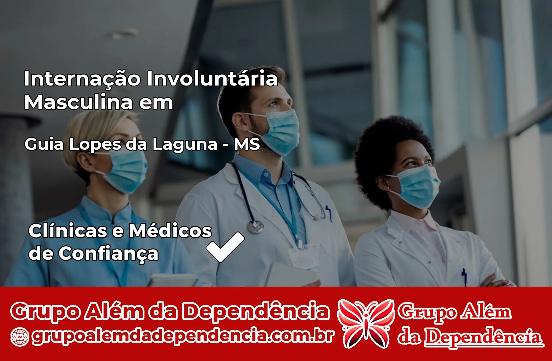 Internação Involuntária Masculina em Guia Lopes da Laguna – MS