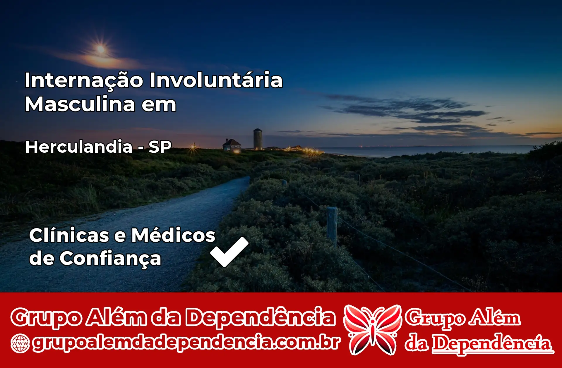 Internação Involuntária Masculina em Herculândia – SP