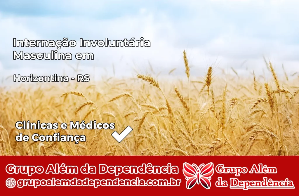 Internação Involuntária Masculina em Horizontina – RS 1 Internação Involuntária Masculina em Horizontina – RS