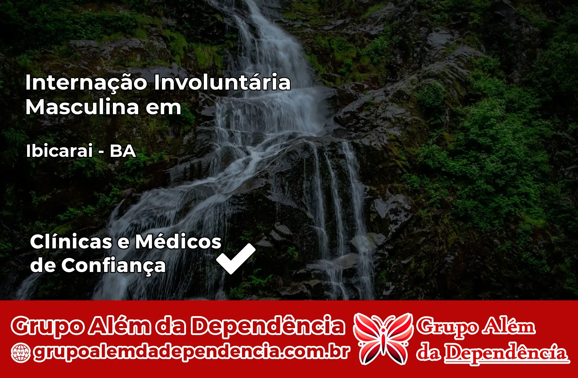 Internação Involuntária Masculina em Ibicaraí – BA
