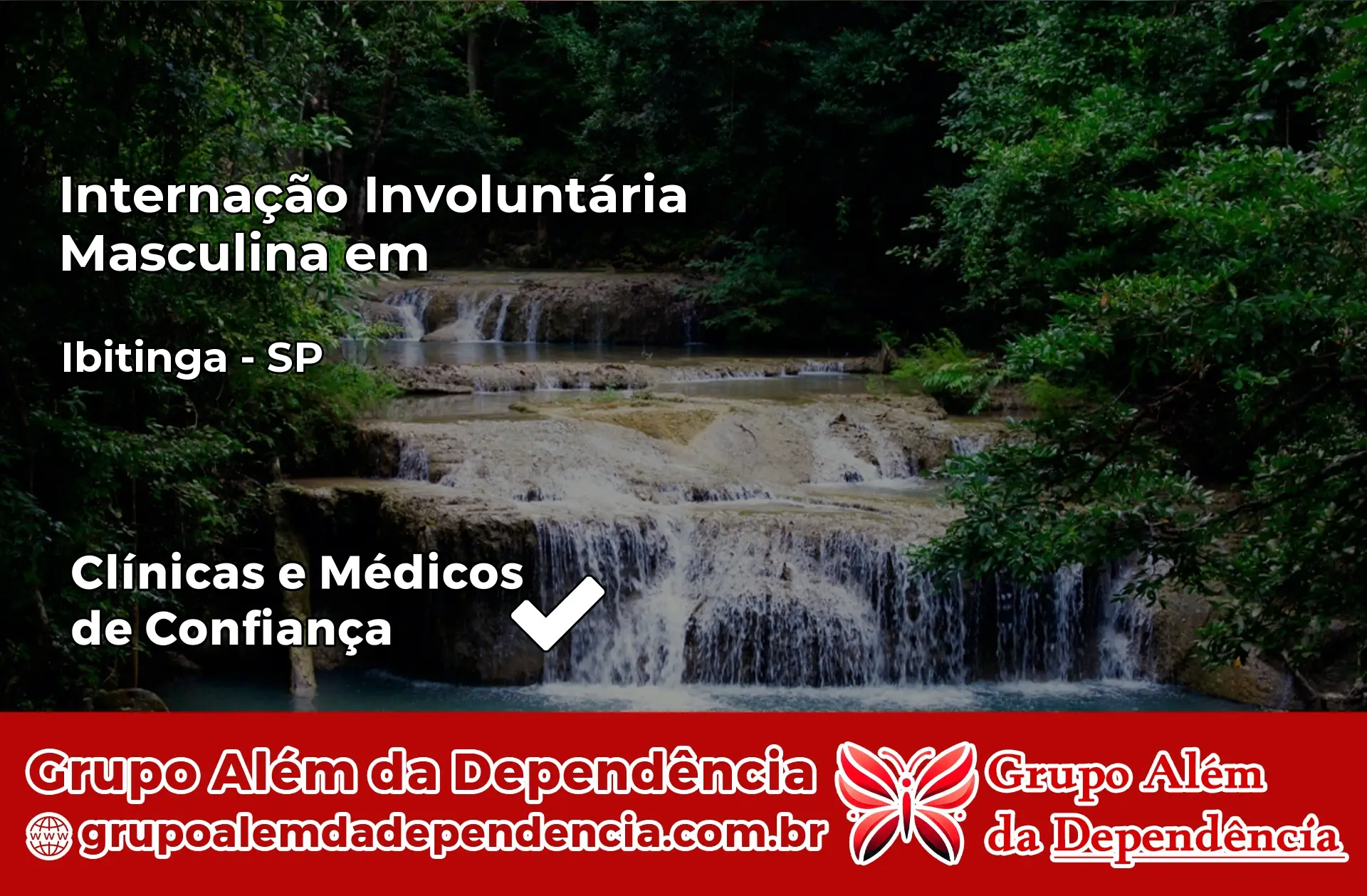 Internação Involuntária Masculina em Ibitinga – SP