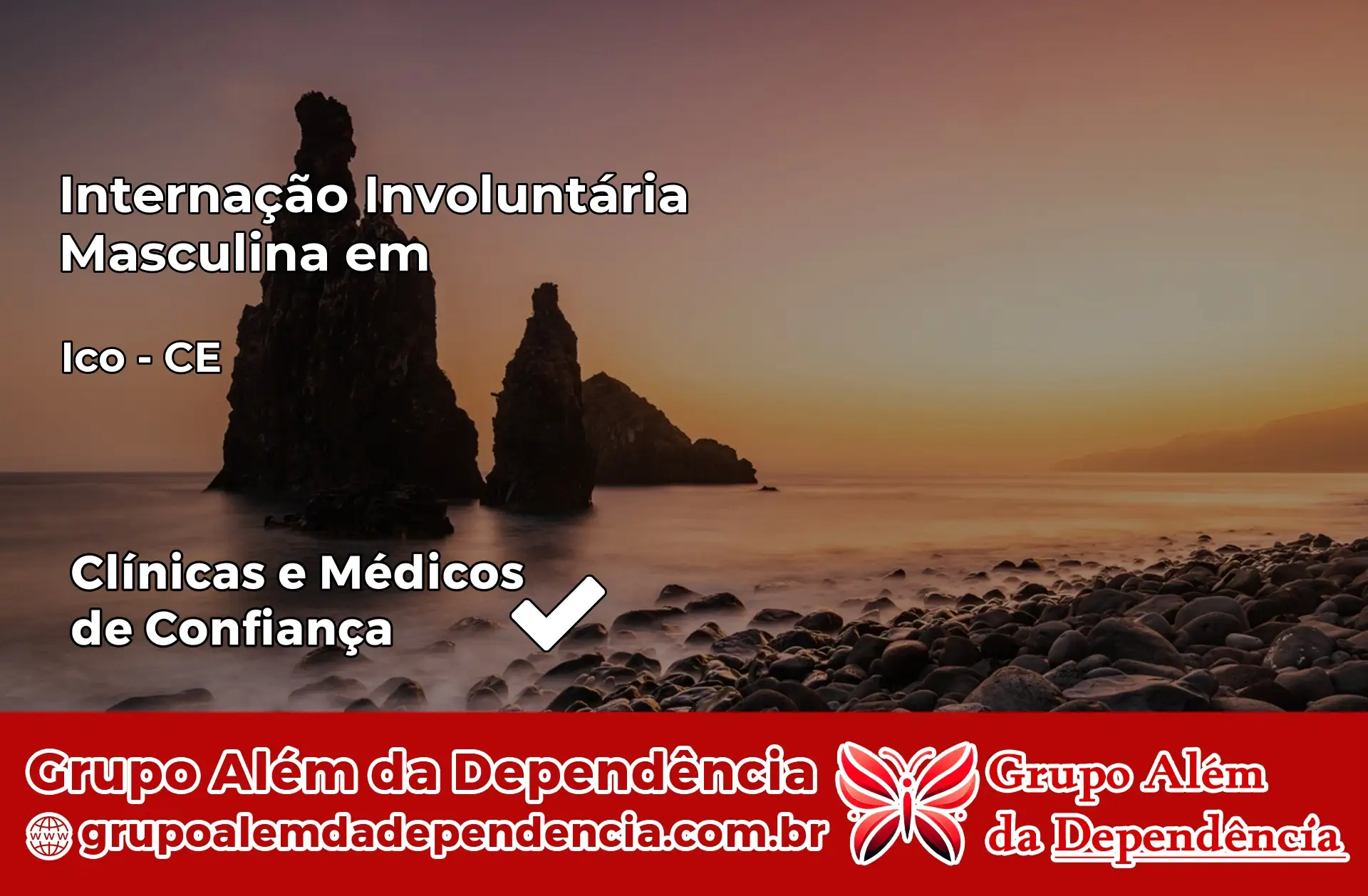 Internação Involuntária Masculina em Icó – CE