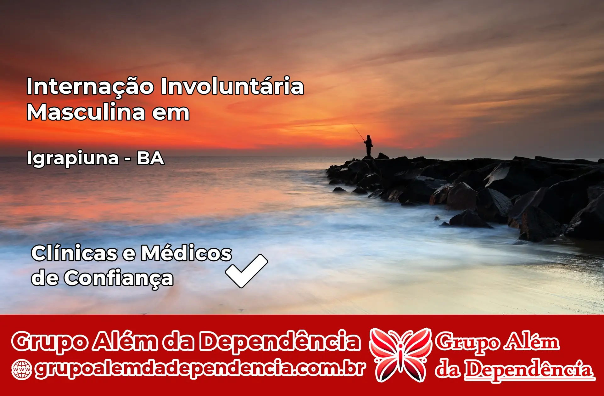 Internação Involuntária Masculina em Igrapiúna – BA
