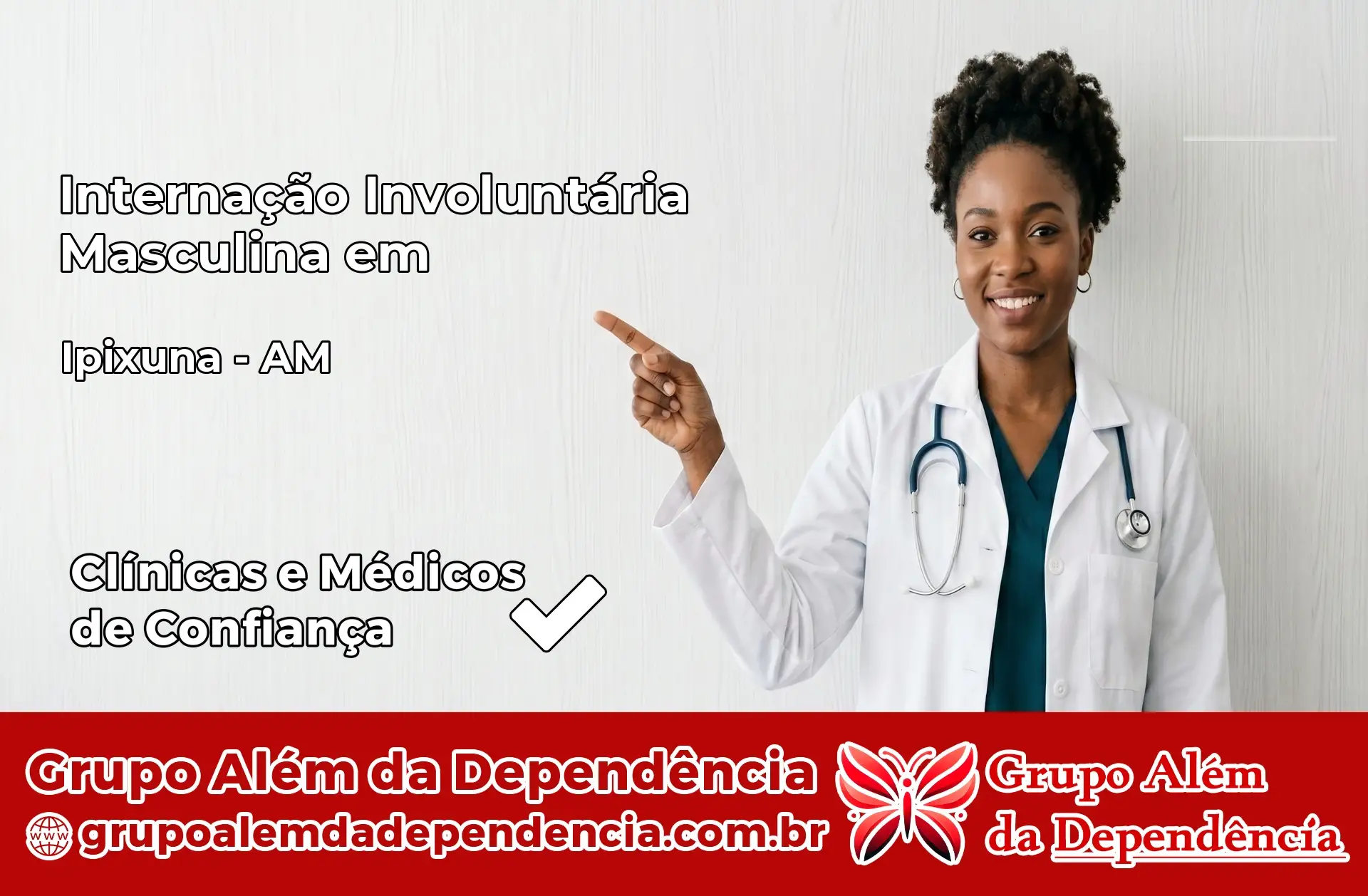 Internação Involuntária Masculina em Ipixuna – AM