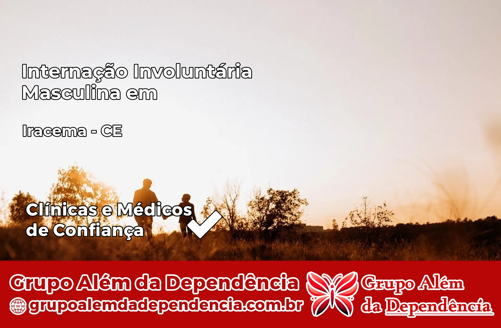 Internação Involuntária Masculina em Iracema – CE