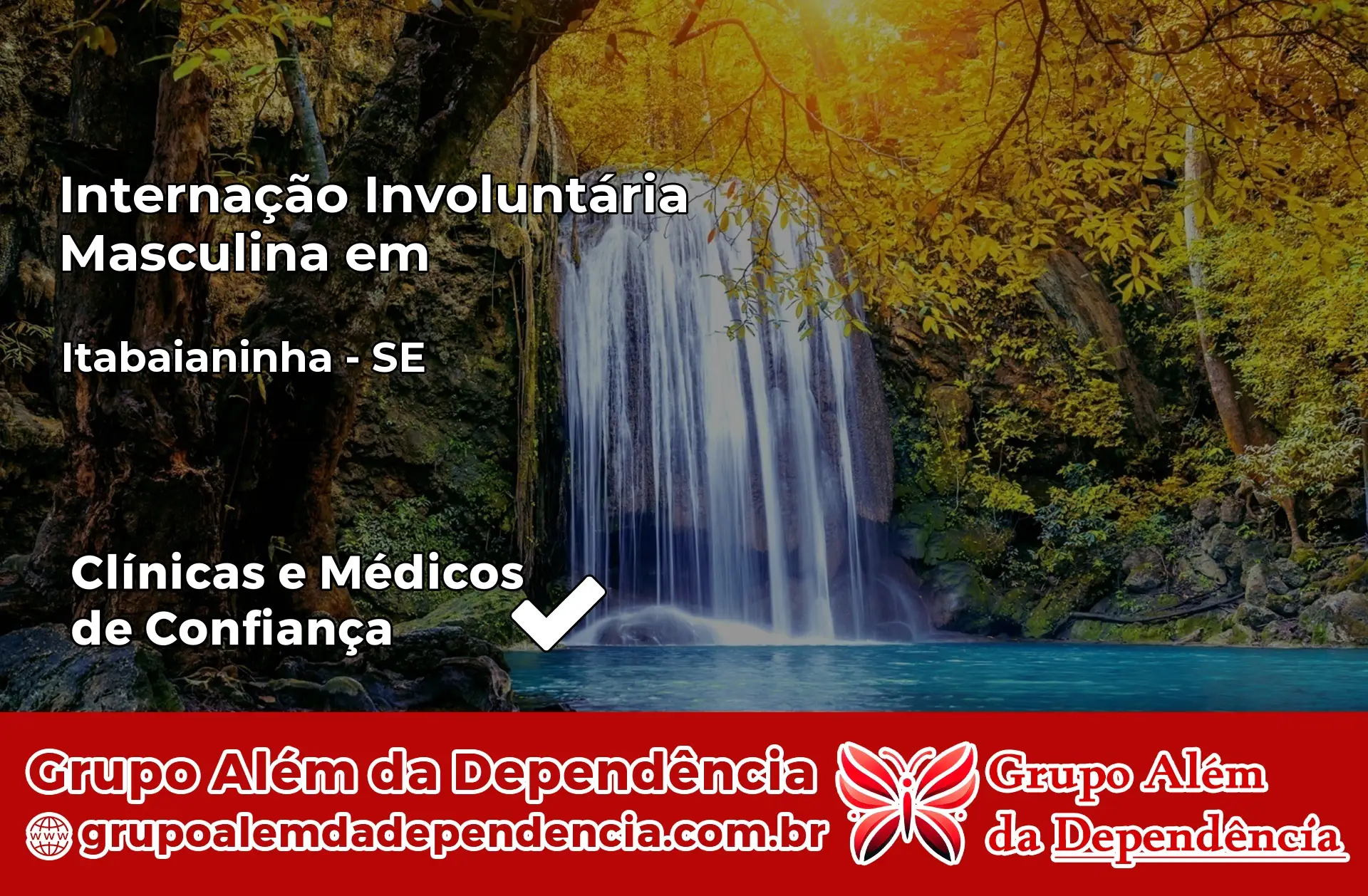 Internação Involuntária Masculina em Itabaianinha – SE