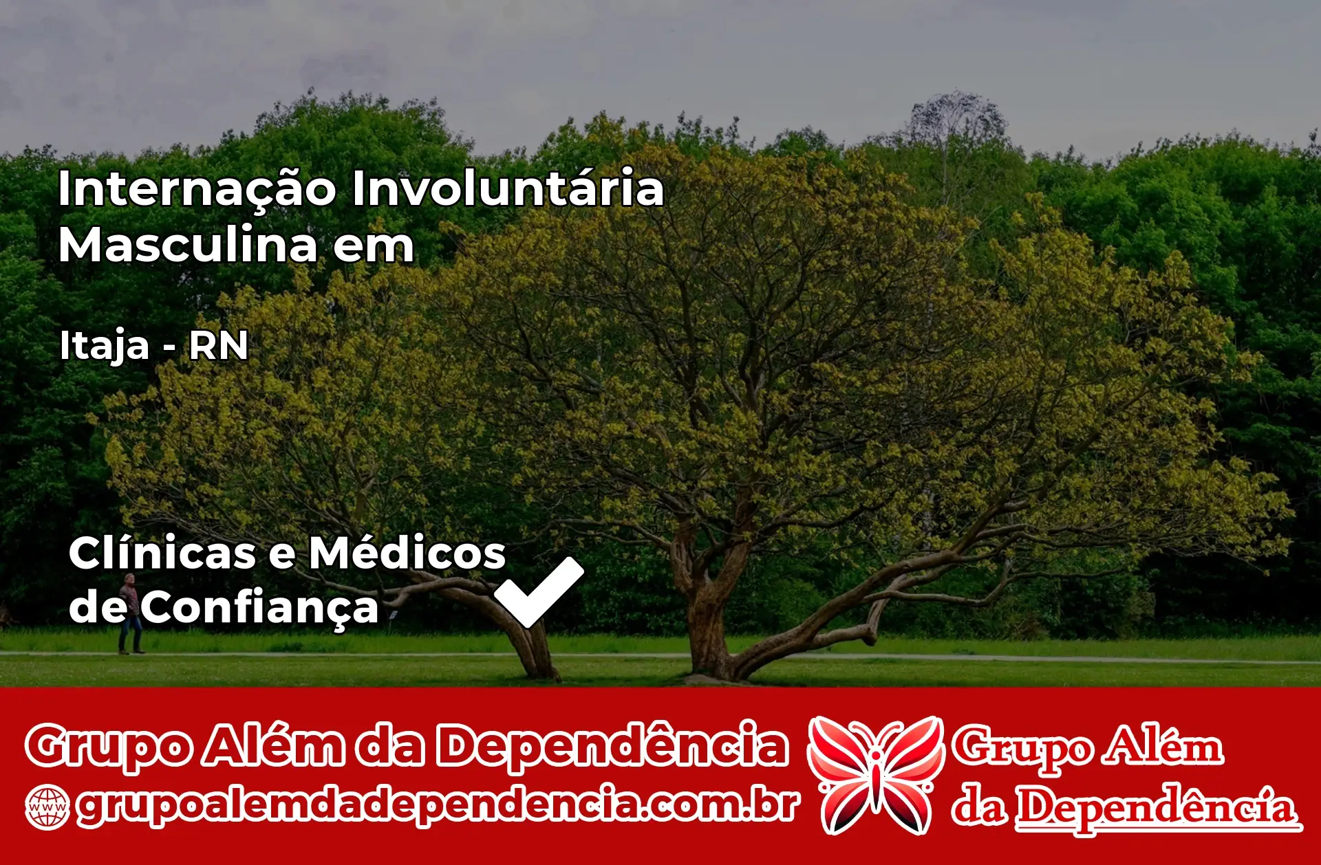 Internação Involuntária Masculina em Itajá – RN