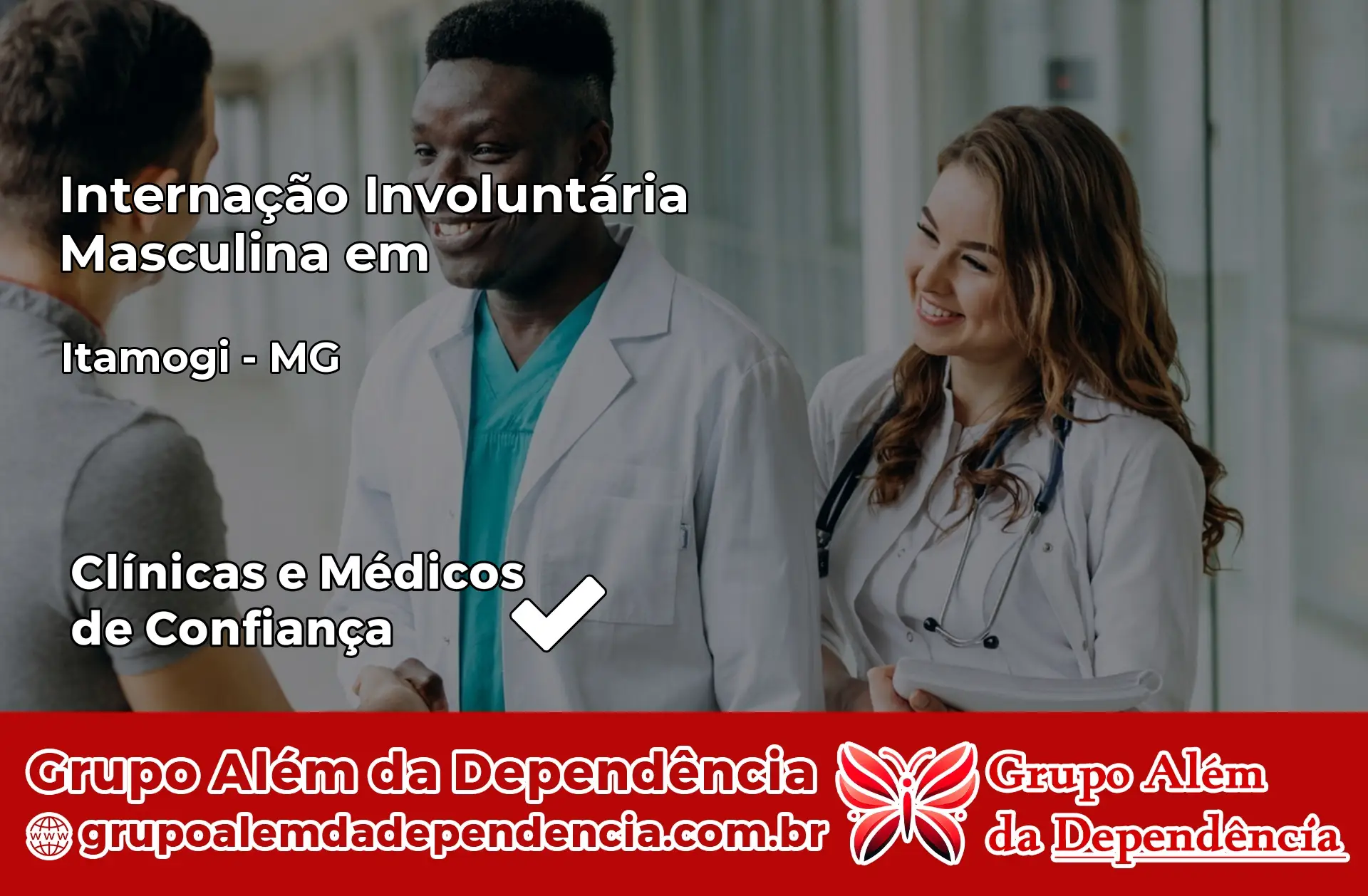 Internação Involuntária Masculina em Itamogi – MG