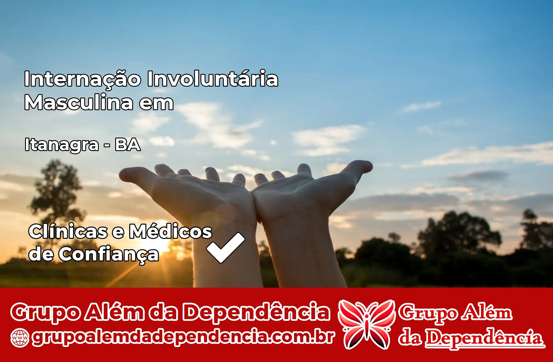 Internação Involuntária Masculina em Itanagra – BA