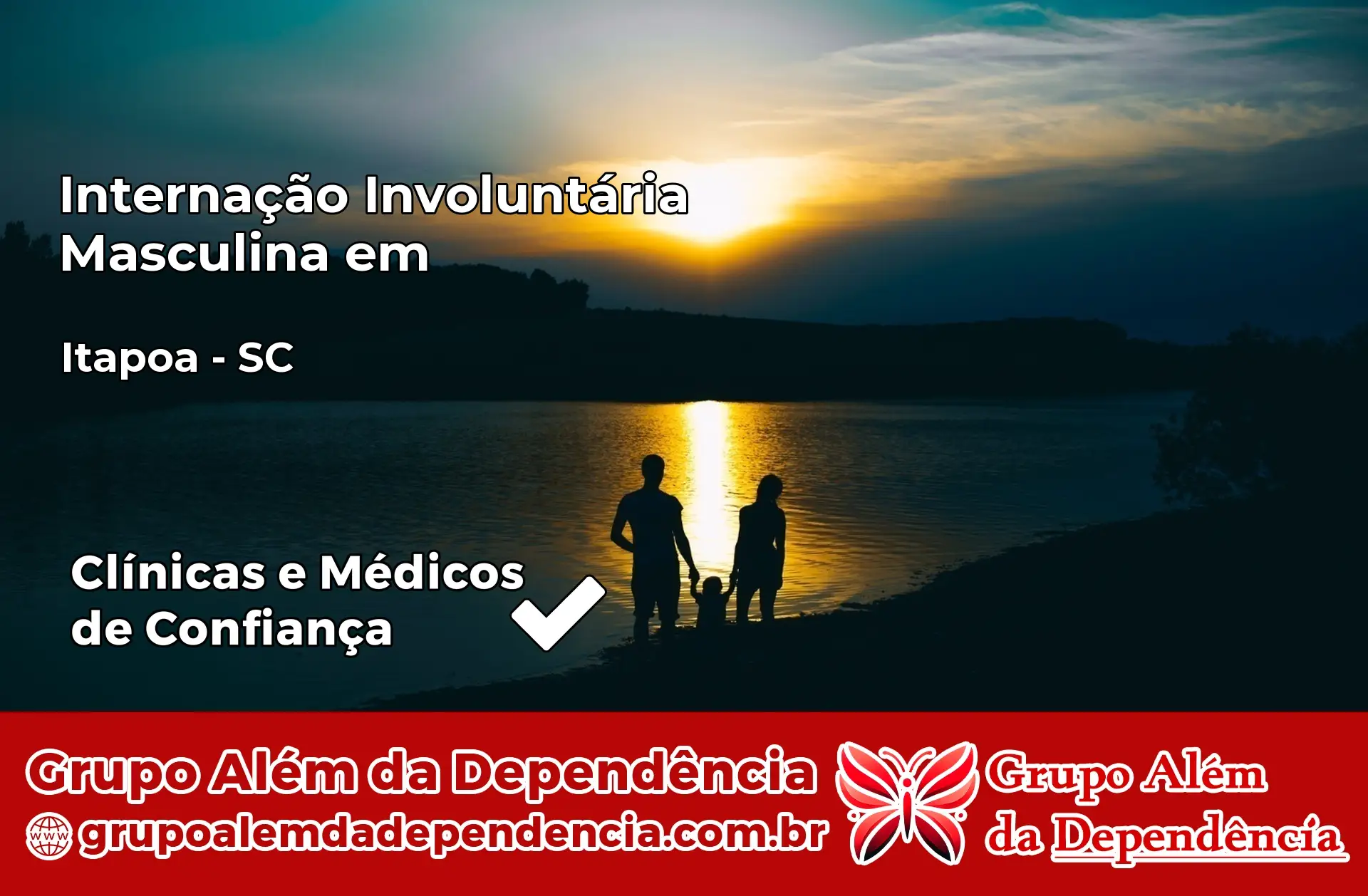 Internação Involuntária Masculina em Itapoá – SC