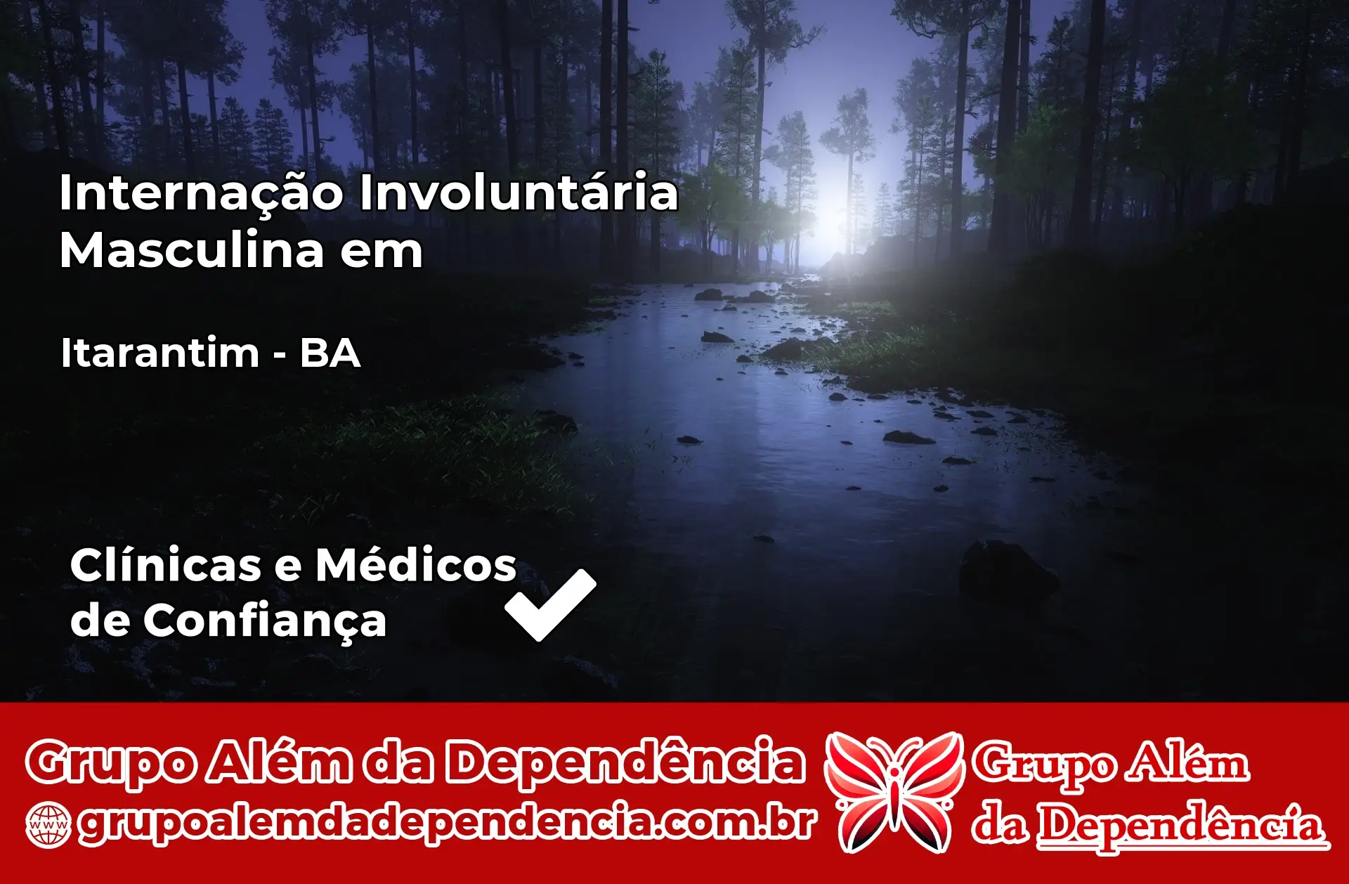 Internação Involuntária Masculina em Itarantim – BA
