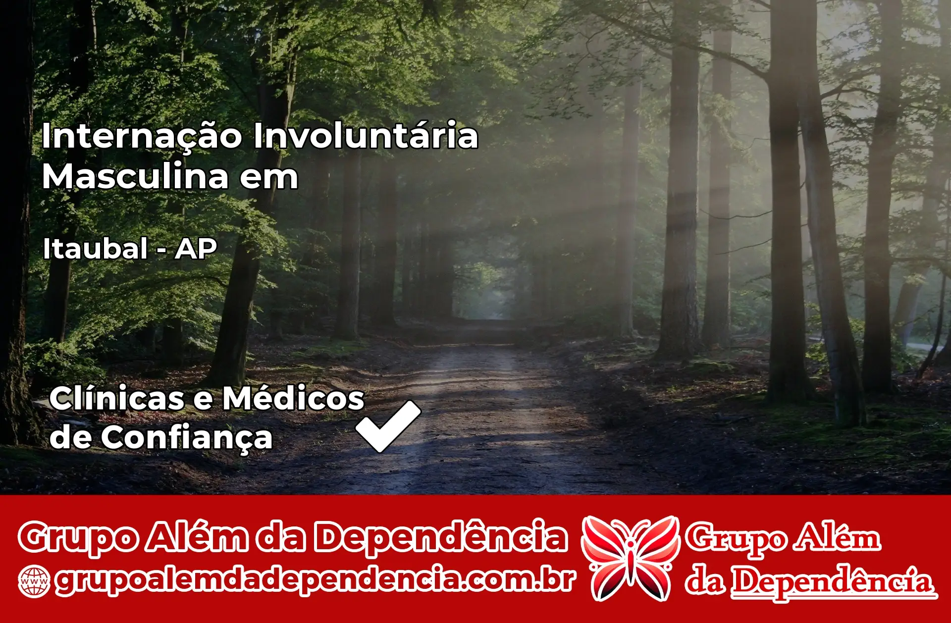 Internação Involuntária Masculina em Itaubal – AP