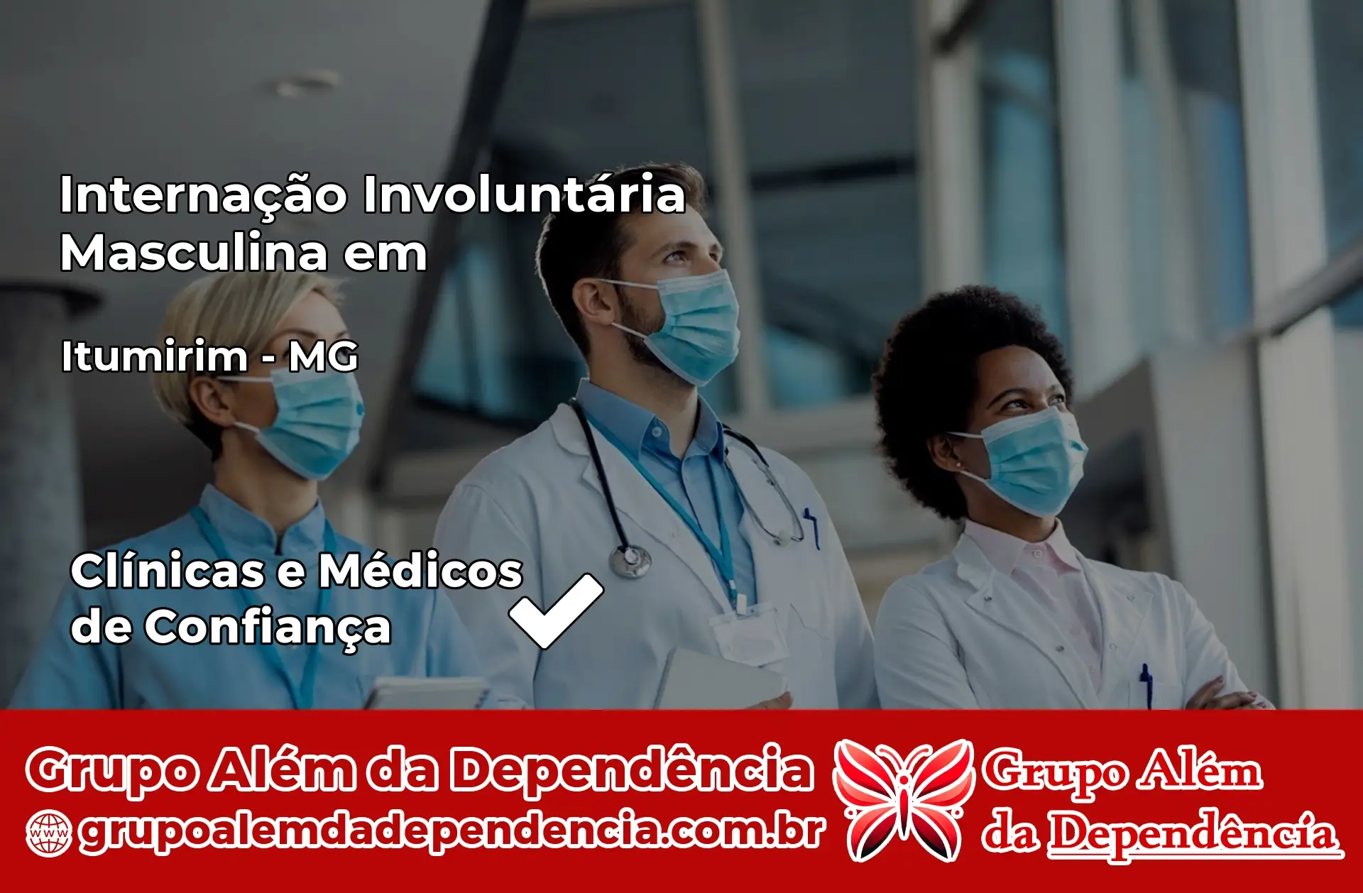 Internação Involuntária Masculina em Itumirim – MG