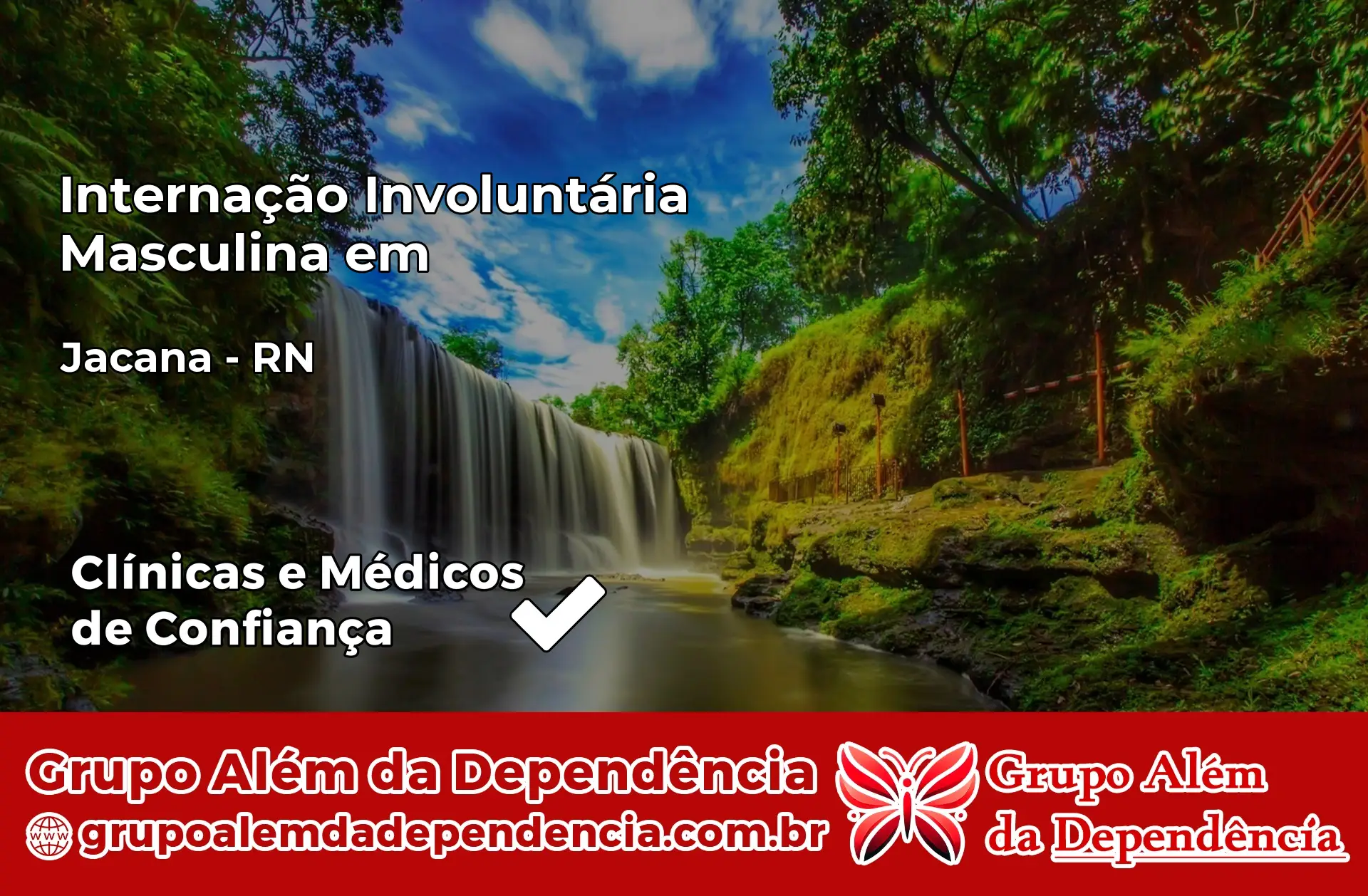Internação Involuntária Masculina em Jaçanã – RN