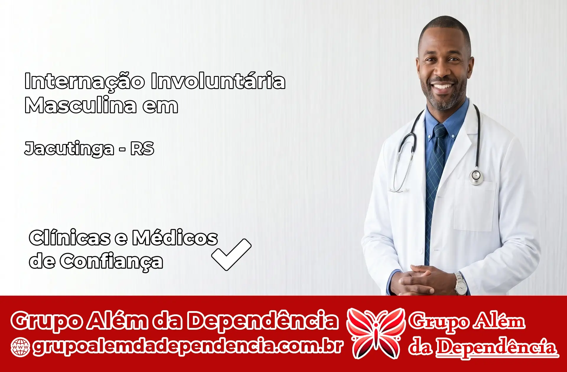 Internação Involuntária Masculina em Jacutinga – RS
