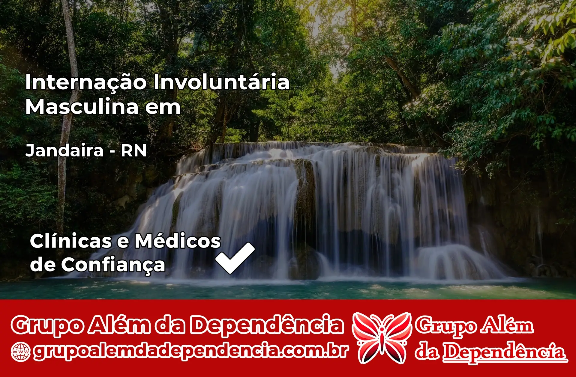 Internação Involuntária Masculina em Jandaíra – RN