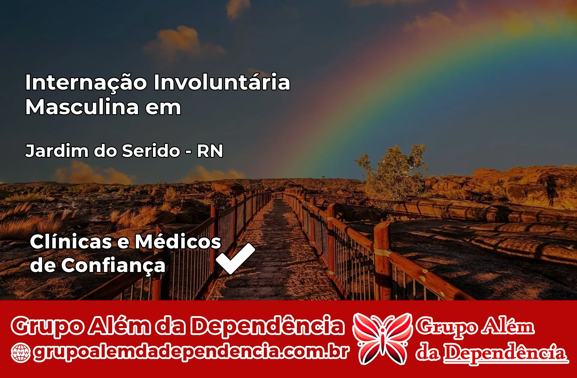 Internação Involuntária Masculina em Jardim do Seridó – RN