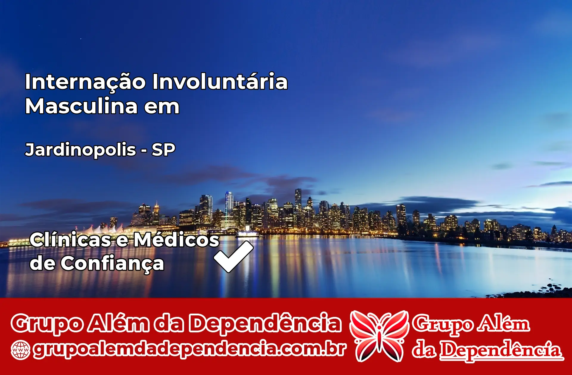 Internação Involuntária Masculina em Jardinópolis – SP