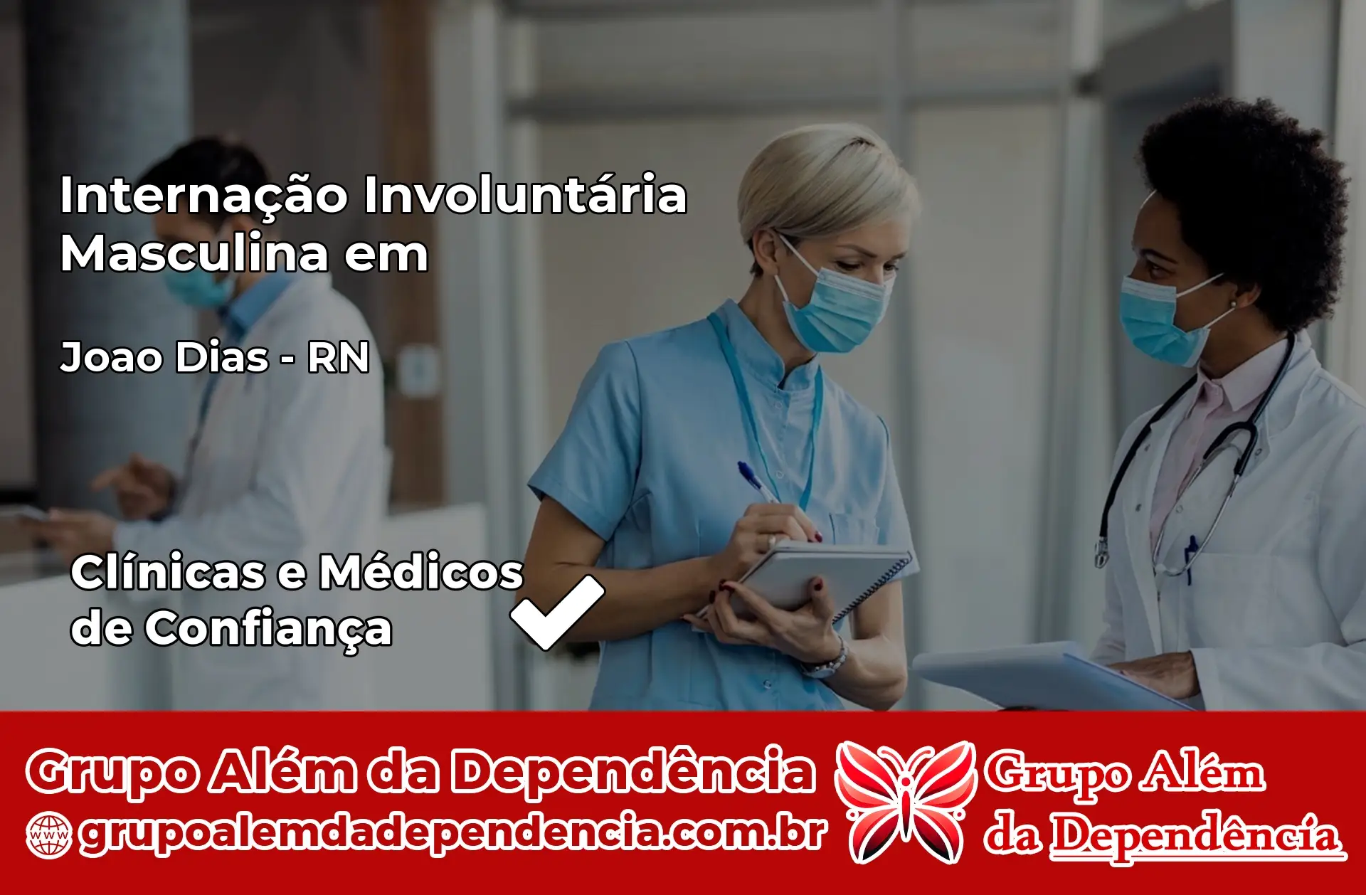 Internação Involuntária Masculina em João Dias – RN