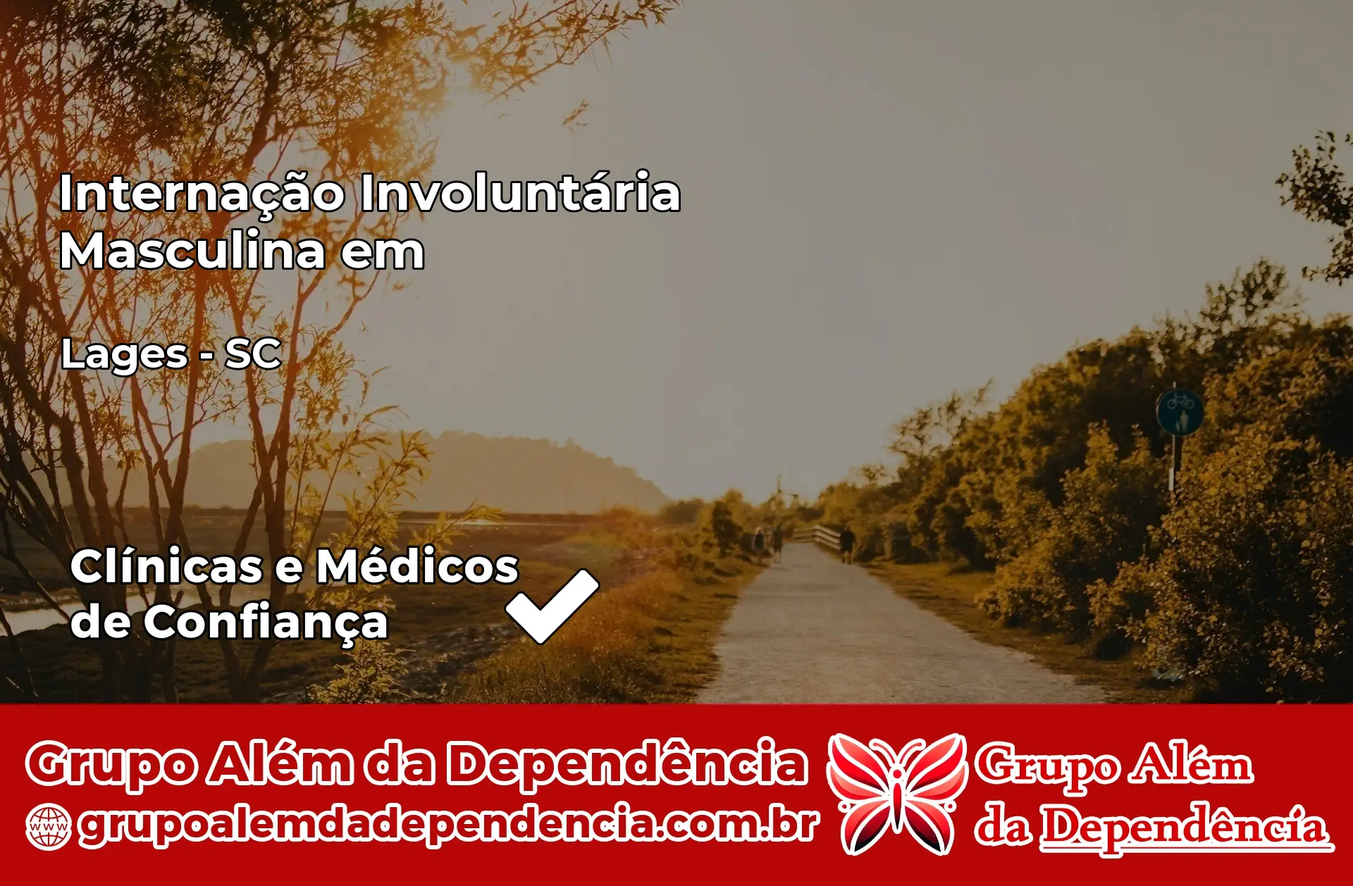 Internação Involuntária Masculina em Lages – SC