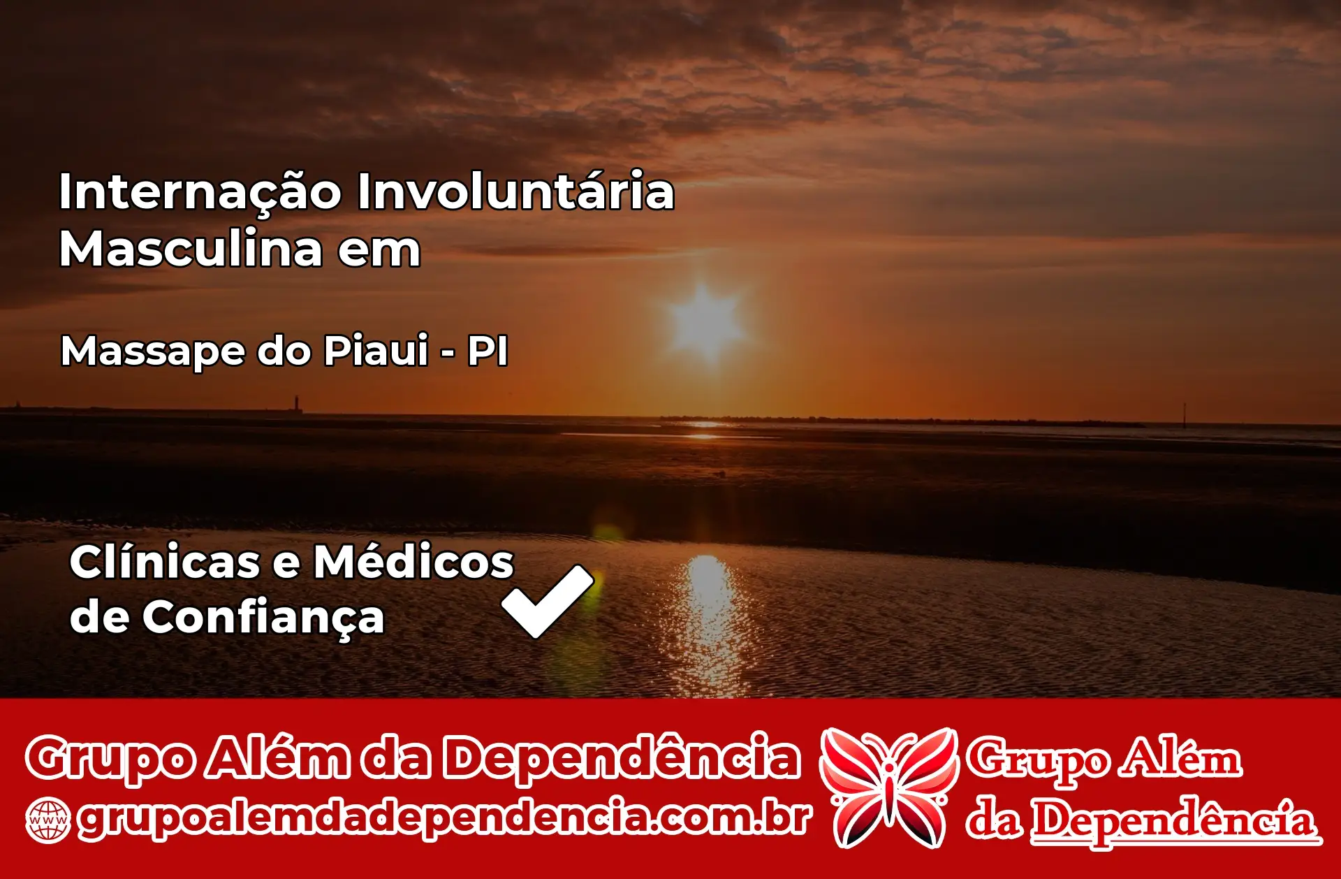 Internação Involuntária Masculina em Massapê do Piauí – PI