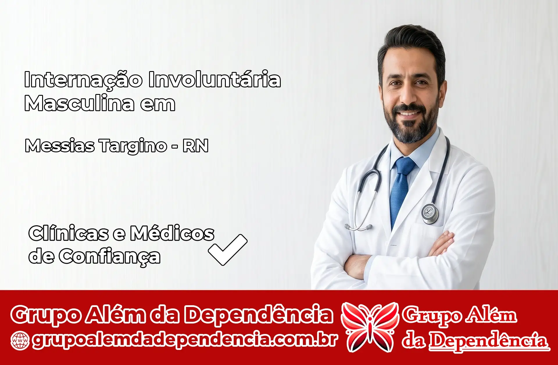 Internação Involuntária Masculina em Messias Targino – RN