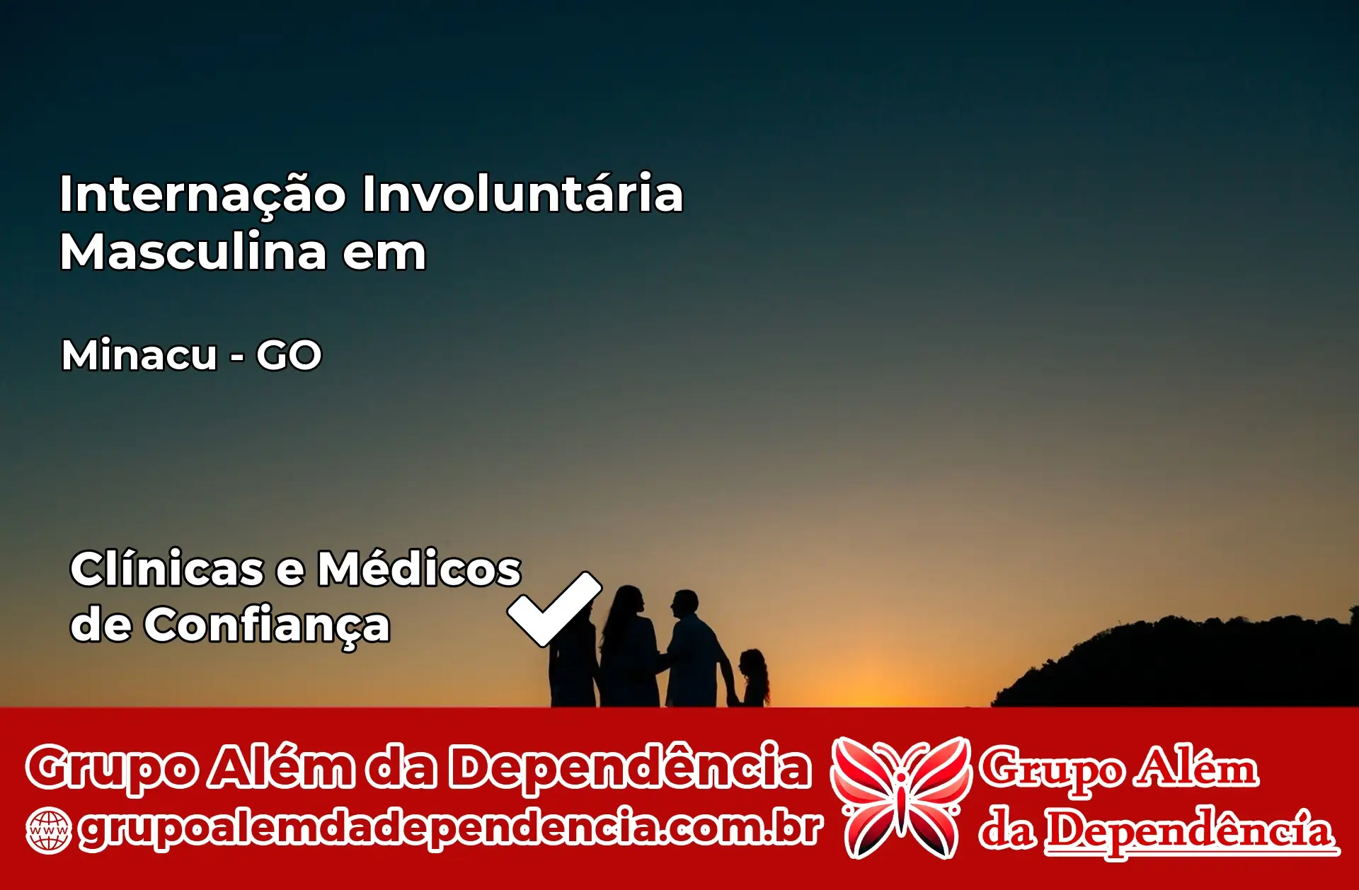 Internação Involuntária Masculina em Minaçu – GO