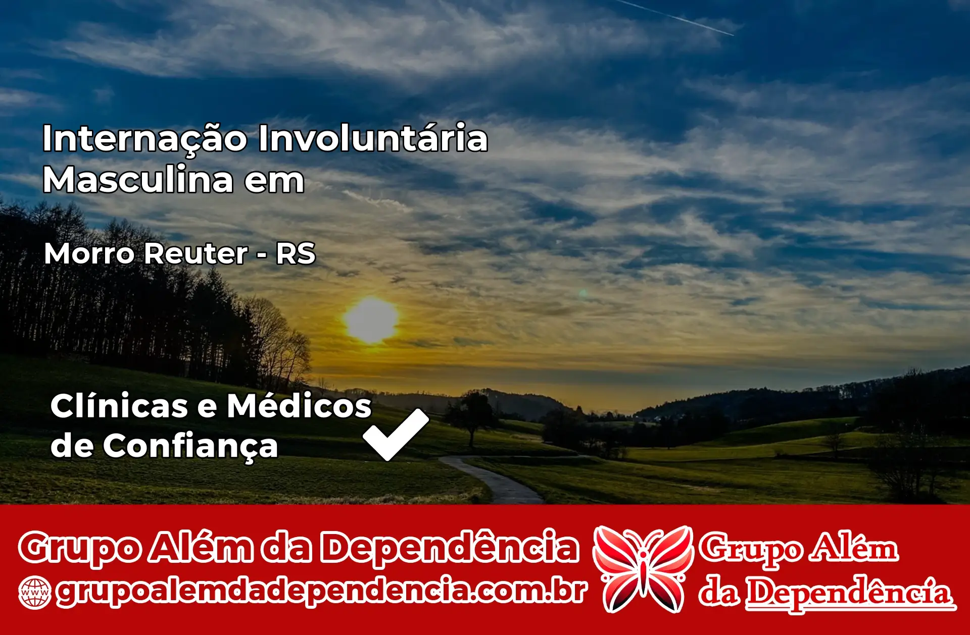 Internação Involuntária Masculina em Morro Reuter – RS