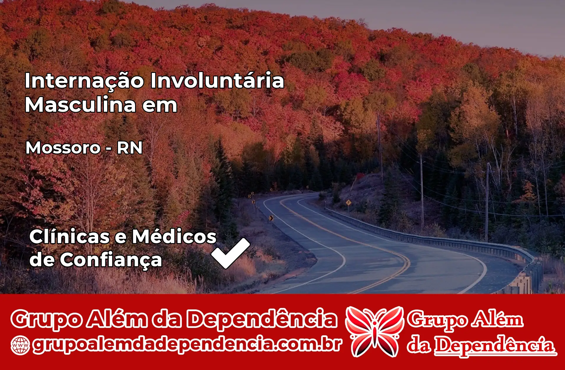 Internação Involuntária Masculina em Mossoró – RN