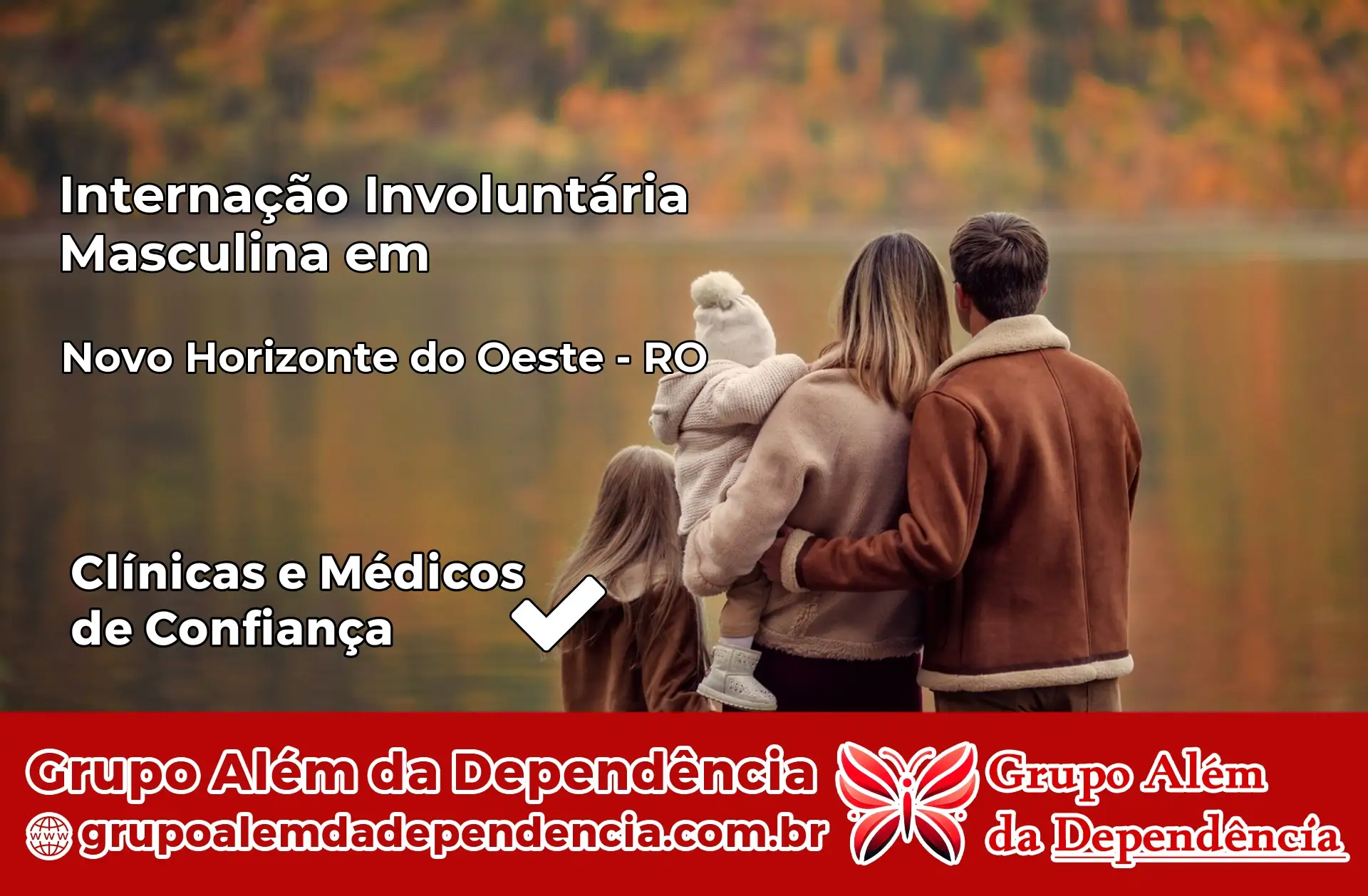 Internação Involuntária Masculina em Novo Horizonte do Oeste – RO