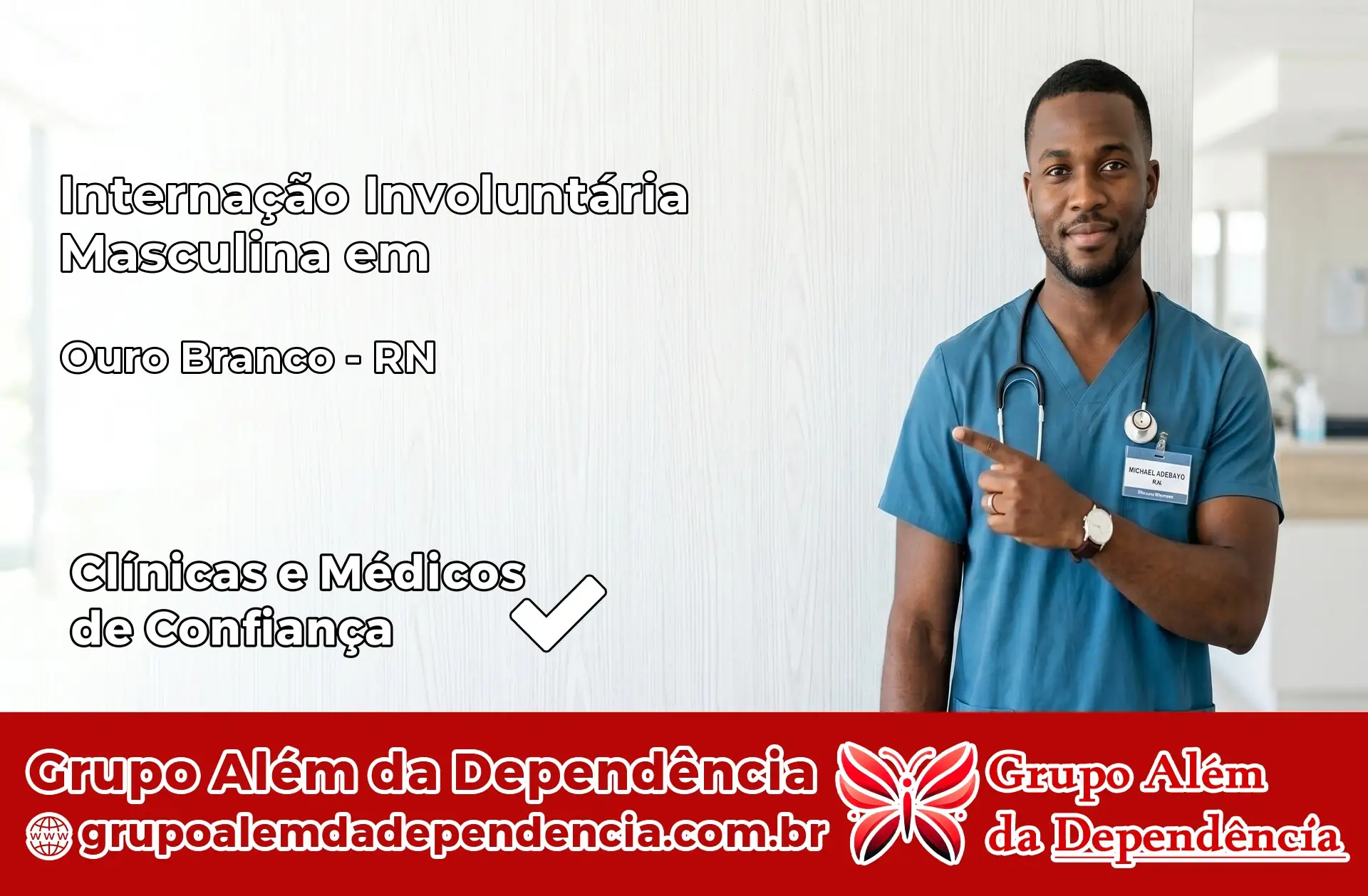 Internação Involuntária Masculina em Ouro Branco – RN