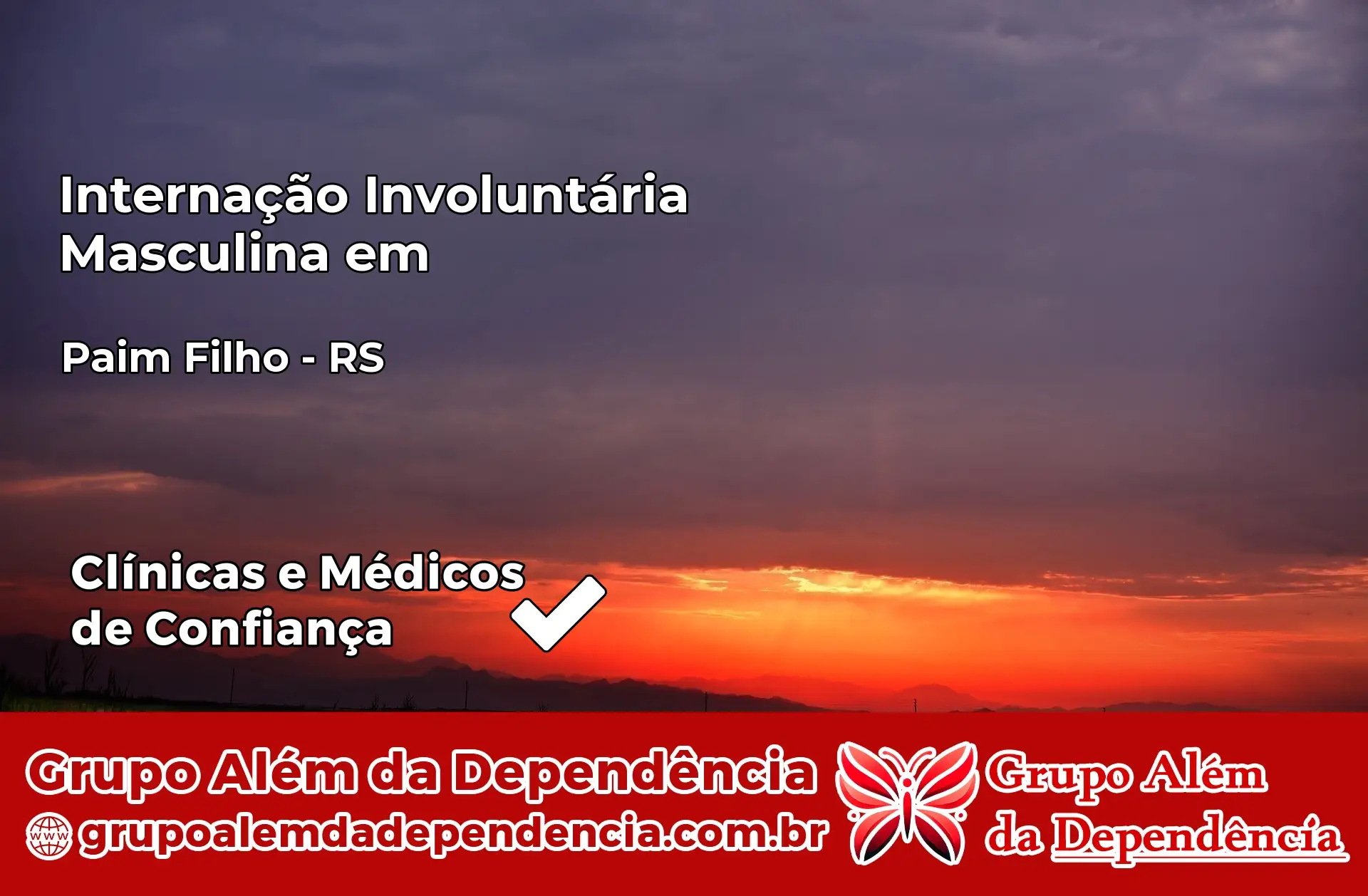 Internação Involuntária Masculina em Paim Filho – RS