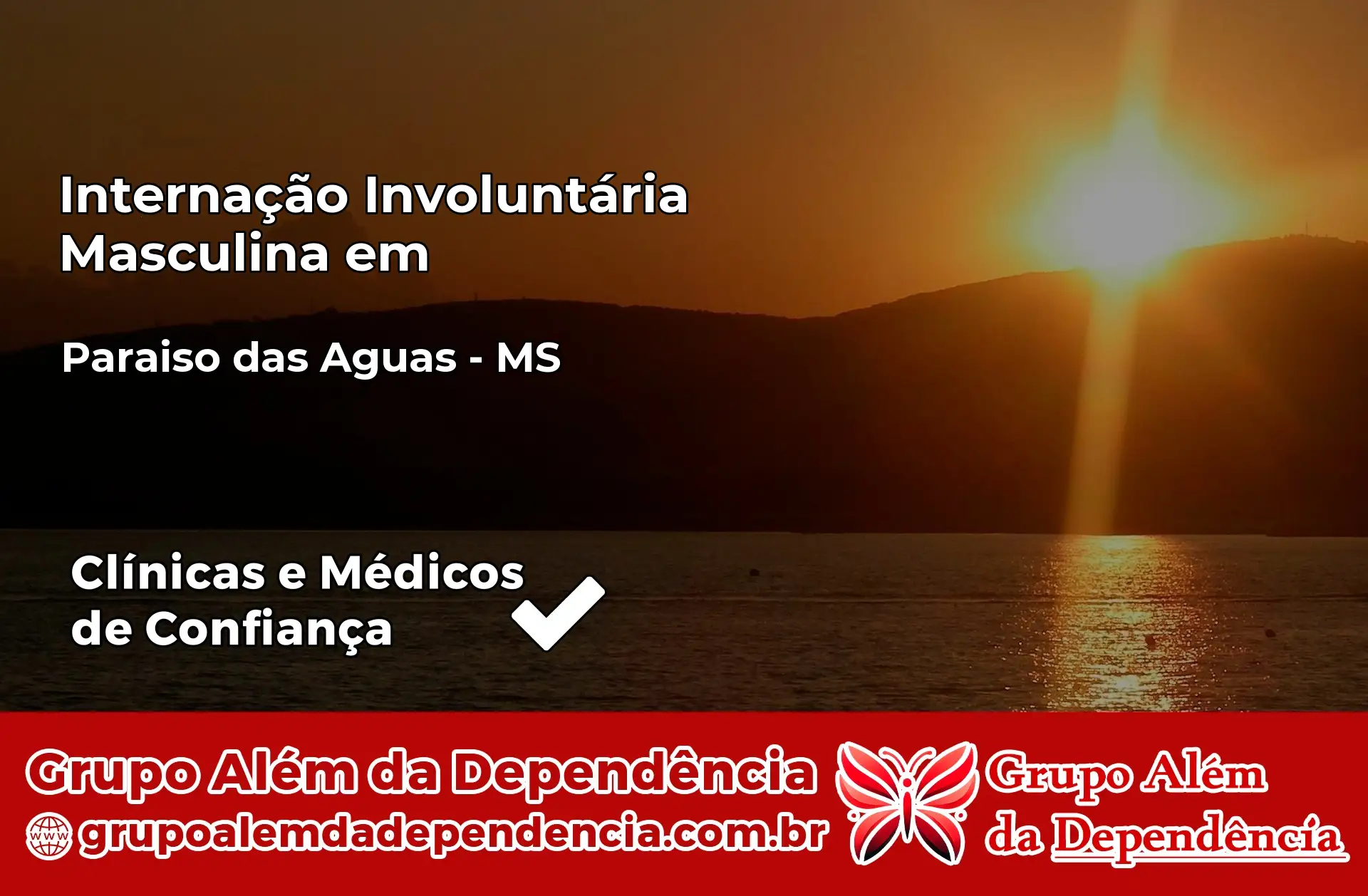 Internação Involuntária Masculina em Paraíso das Águas – MS