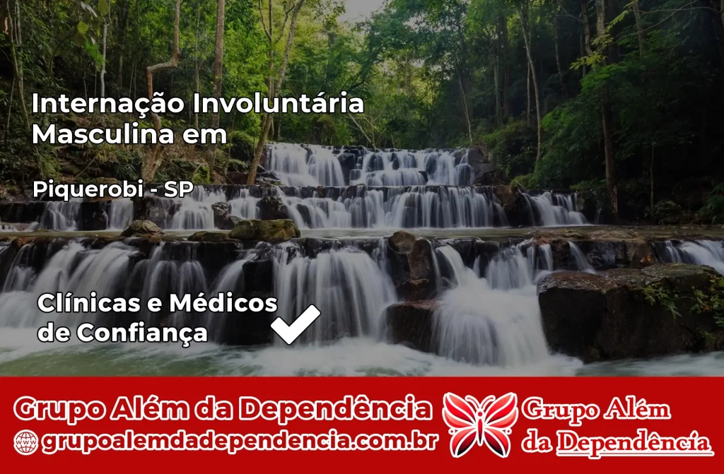 Internação Involuntária Masculina em Piquerobi – SP 1 Internação Involuntária Masculina em Piquerobi – SP