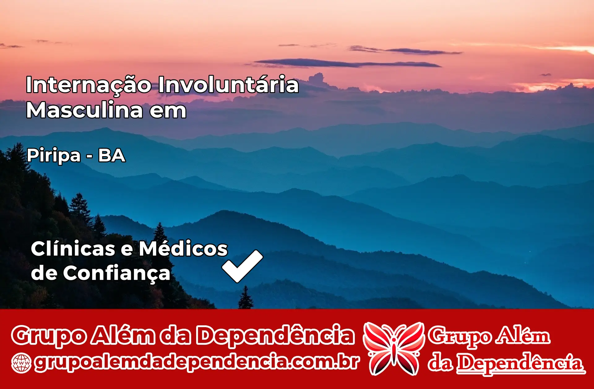 Internação Involuntária Masculina em Piripá – BA