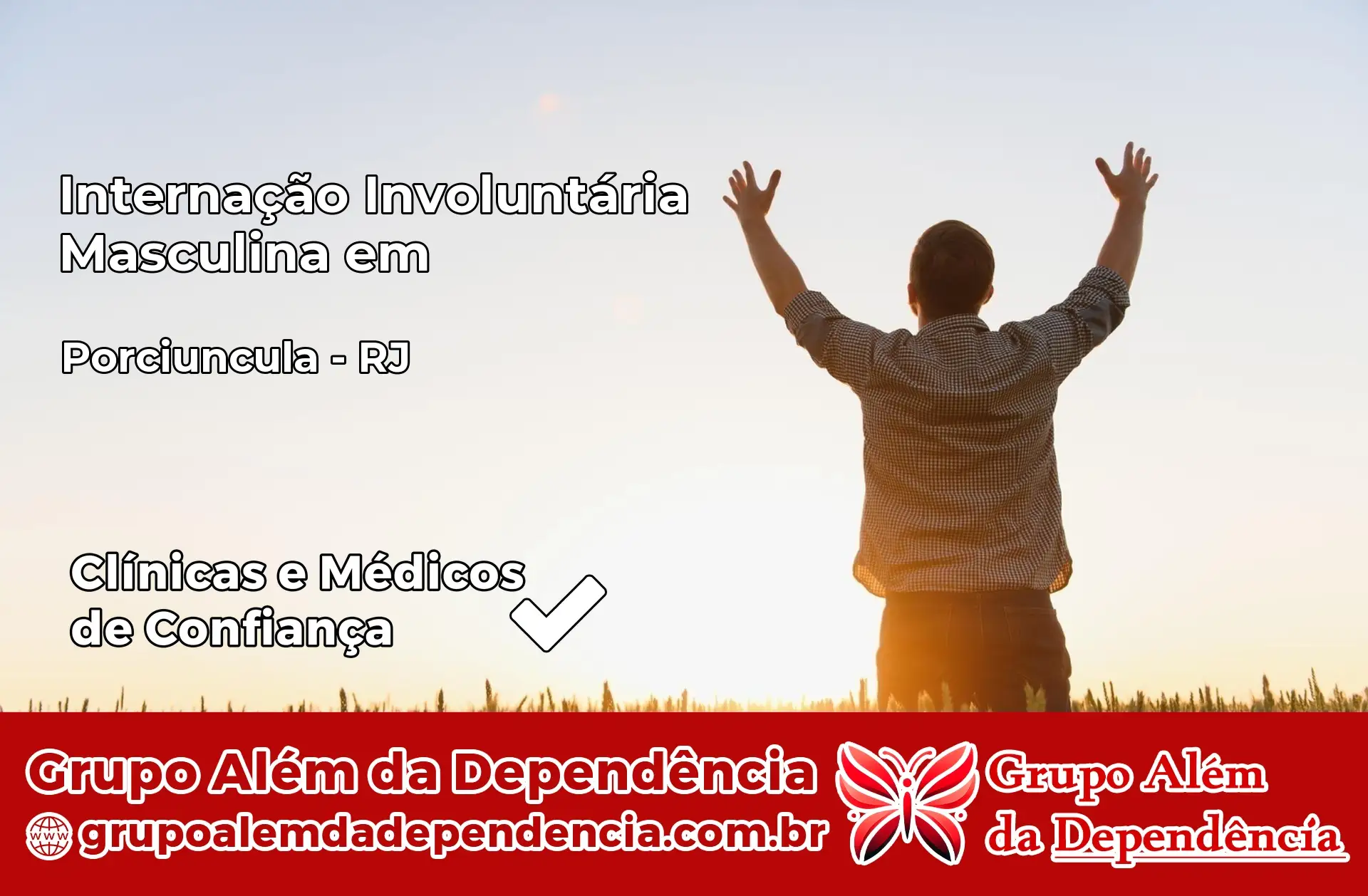 Internação Involuntária Masculina em Porciúncula – RJ