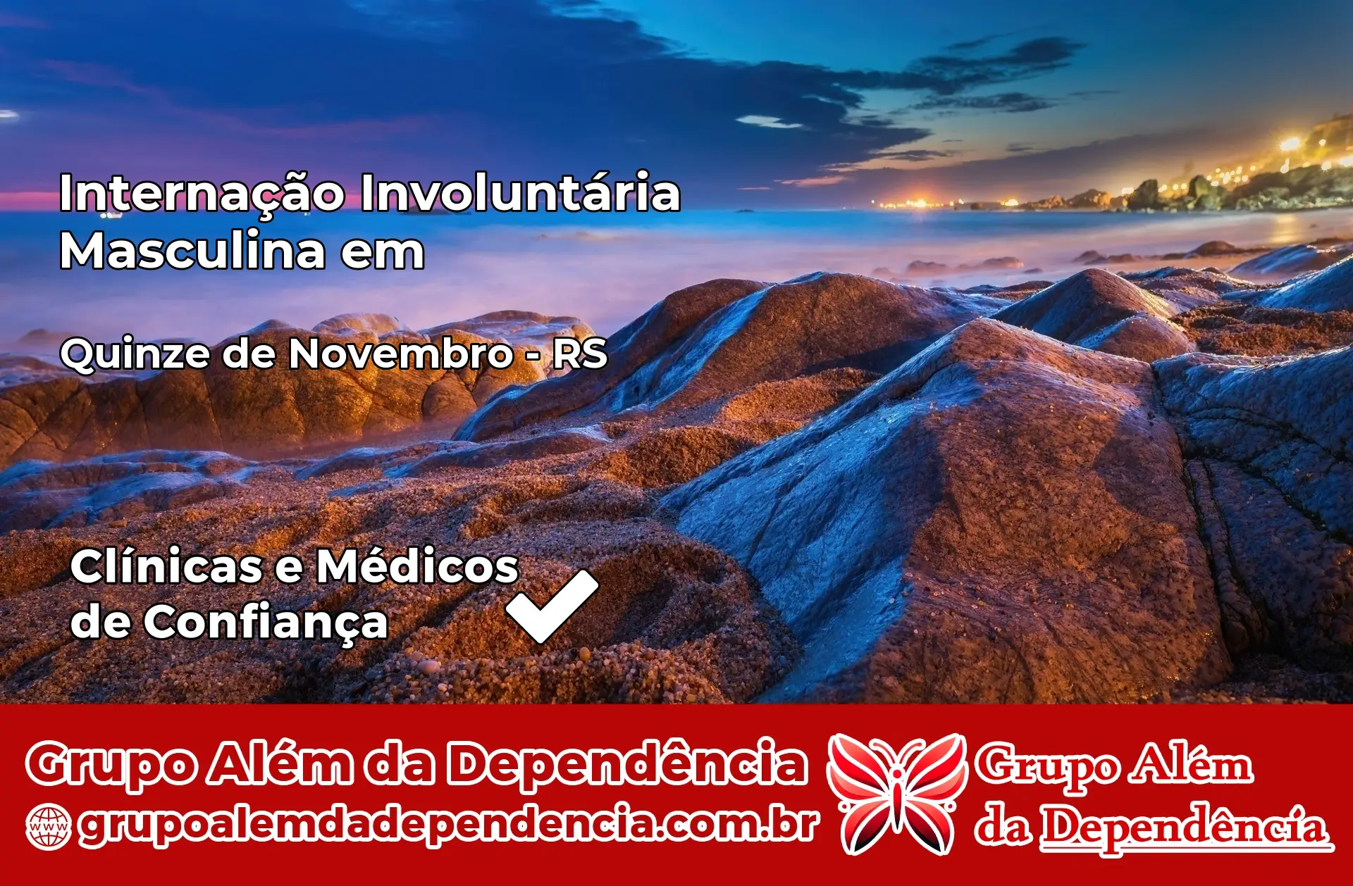 Internação Involuntária Masculina em Quinze de Novembro – RS