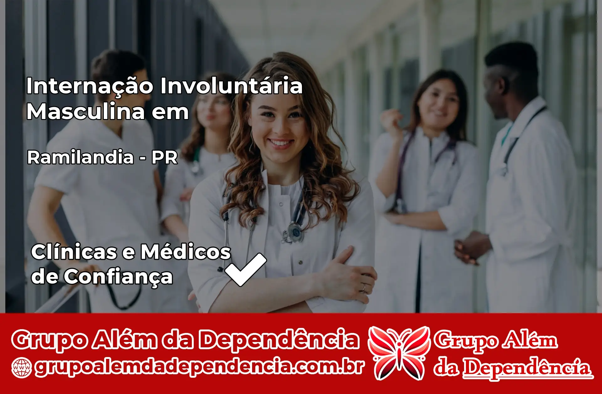 Internação Involuntária Masculina em Ramilândia – PR