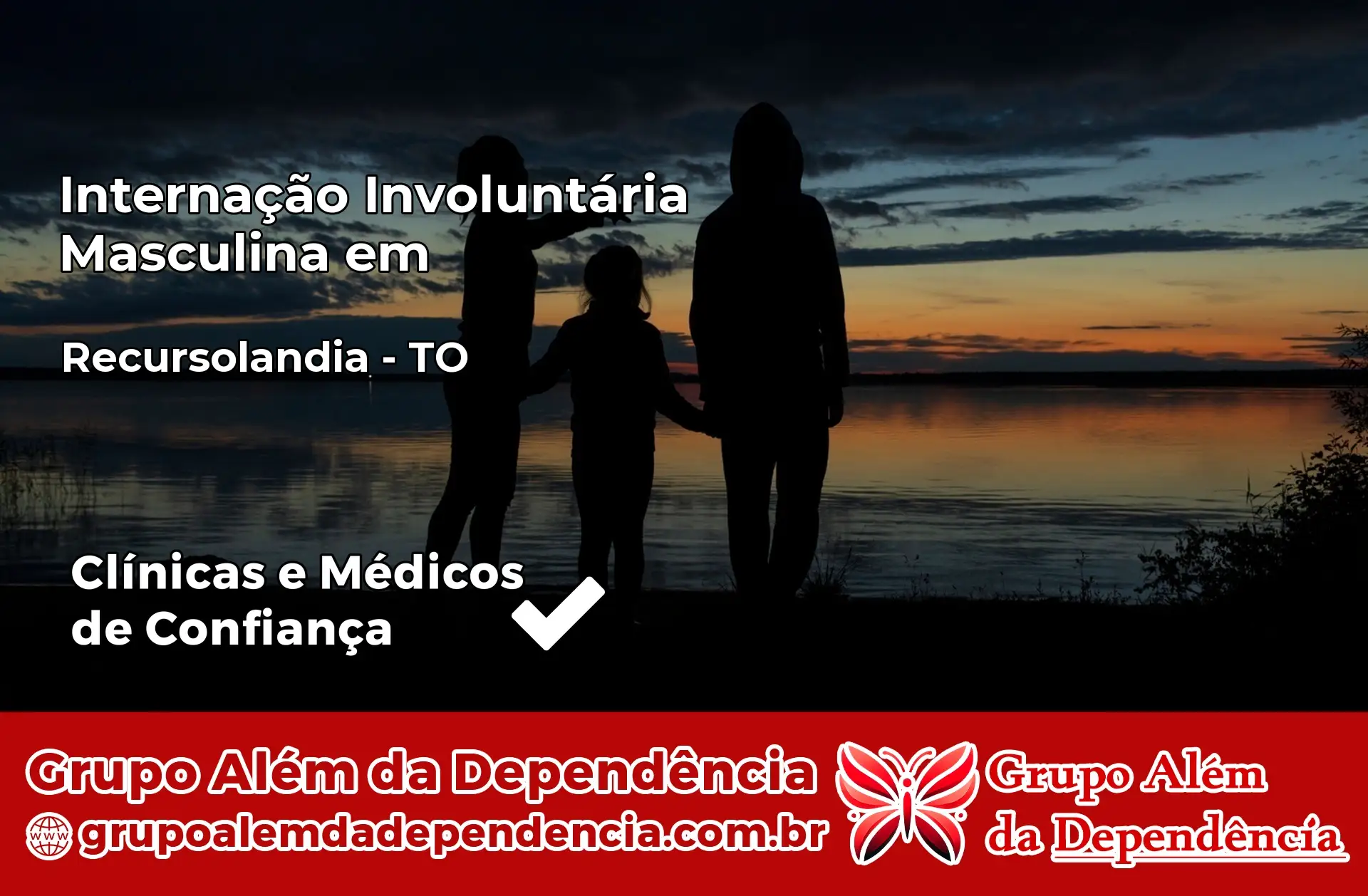 Internação Involuntária Masculina em Recursolândia – TO