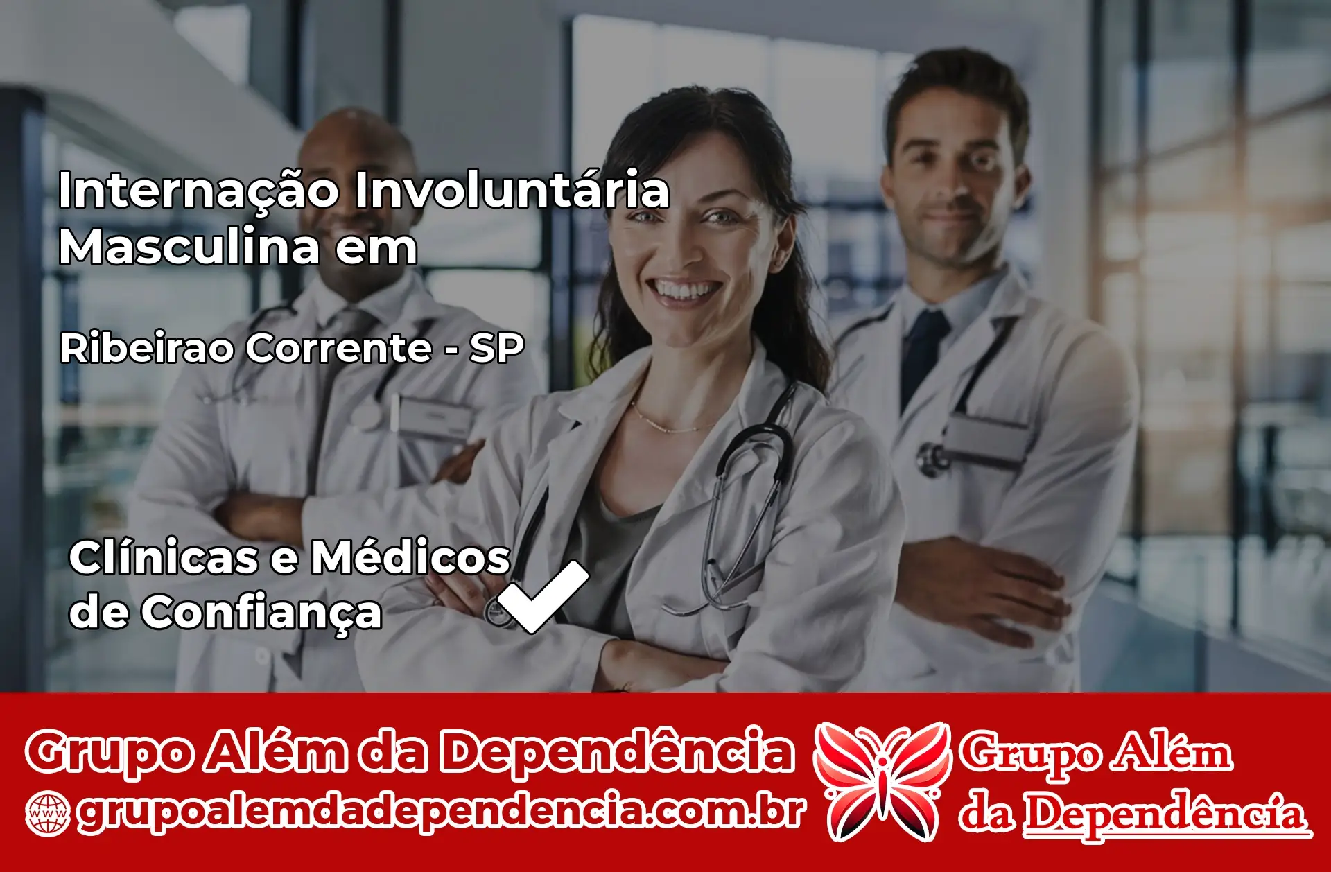 Internação Involuntária Masculina em Ribeirão Corrente – SP