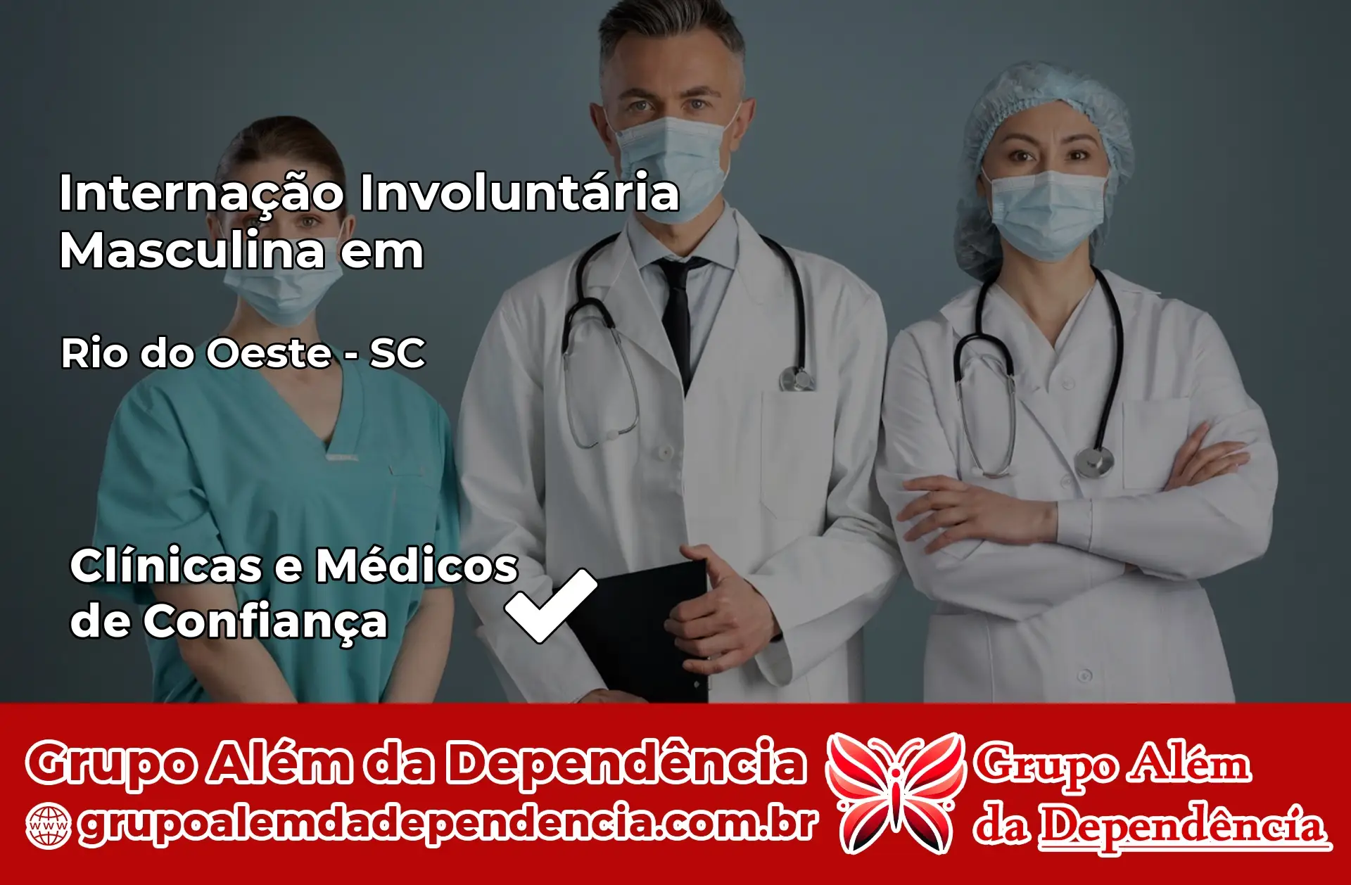 Internação Involuntária Masculina em Rio do Oeste – SC