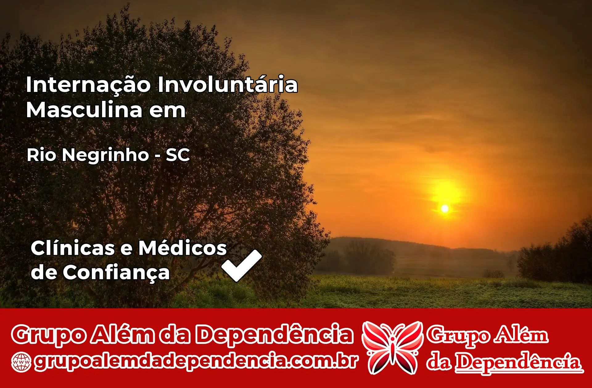 Internação Involuntária Masculina em Rio Negrinho – SC
