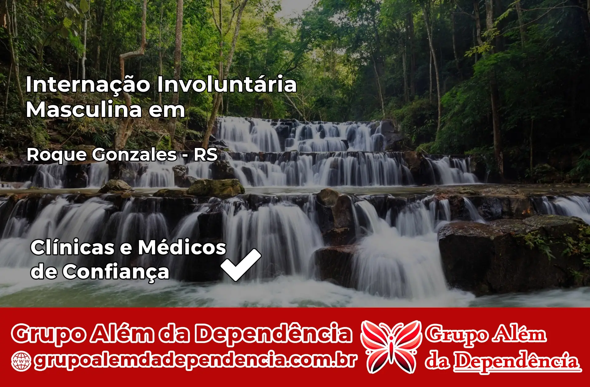 Internação Involuntária Masculina em Roque Gonzales – RS