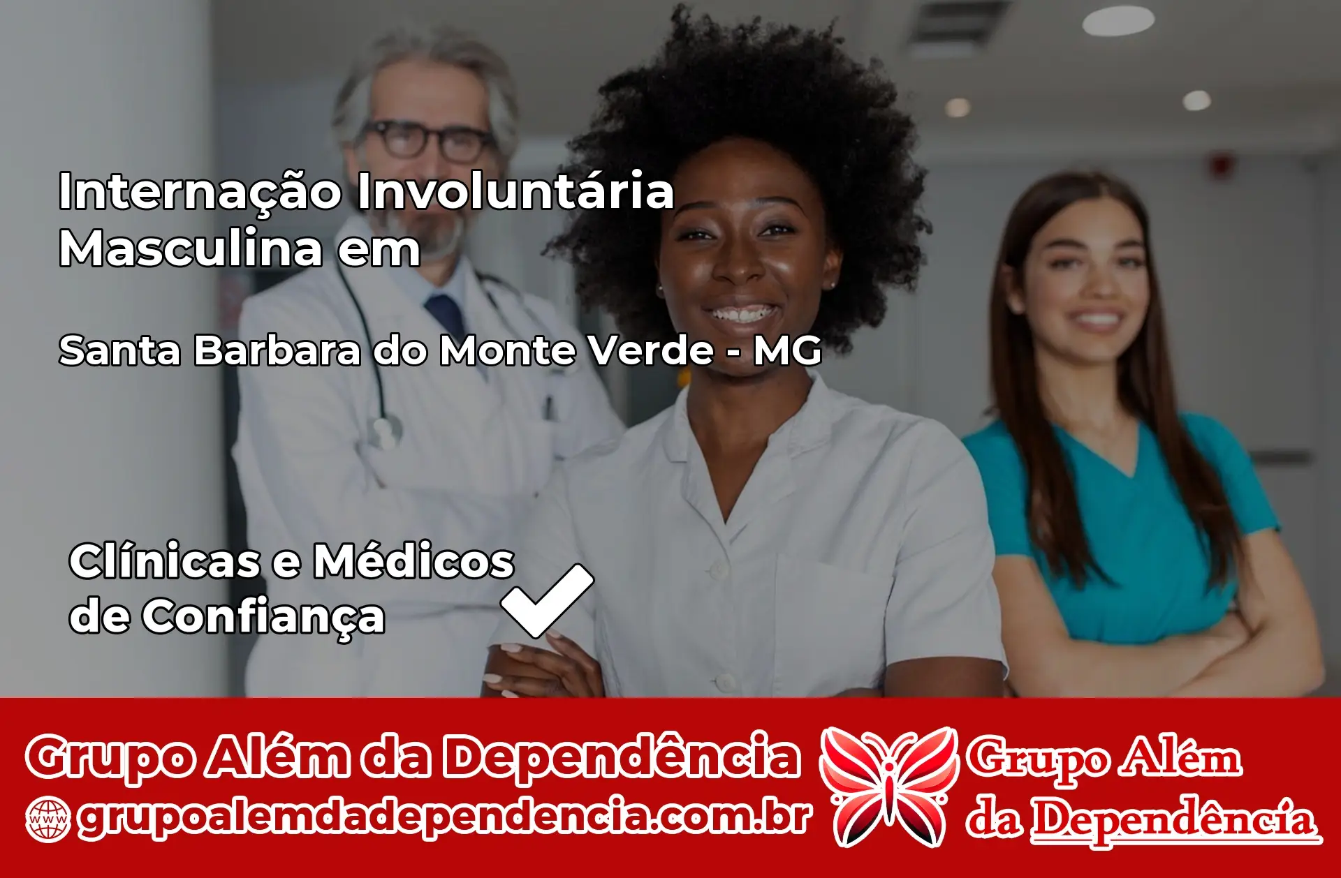 Internação Involuntária Masculina em Santa Bárbara do Monte Verde – MG