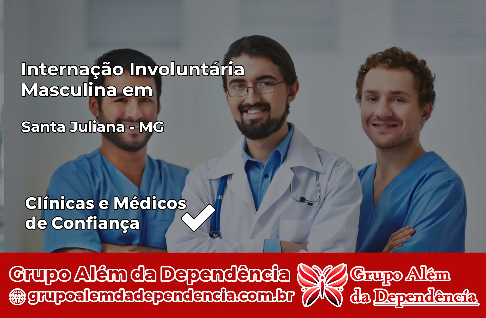 Internação Involuntária Masculina em Santa Juliana – MG