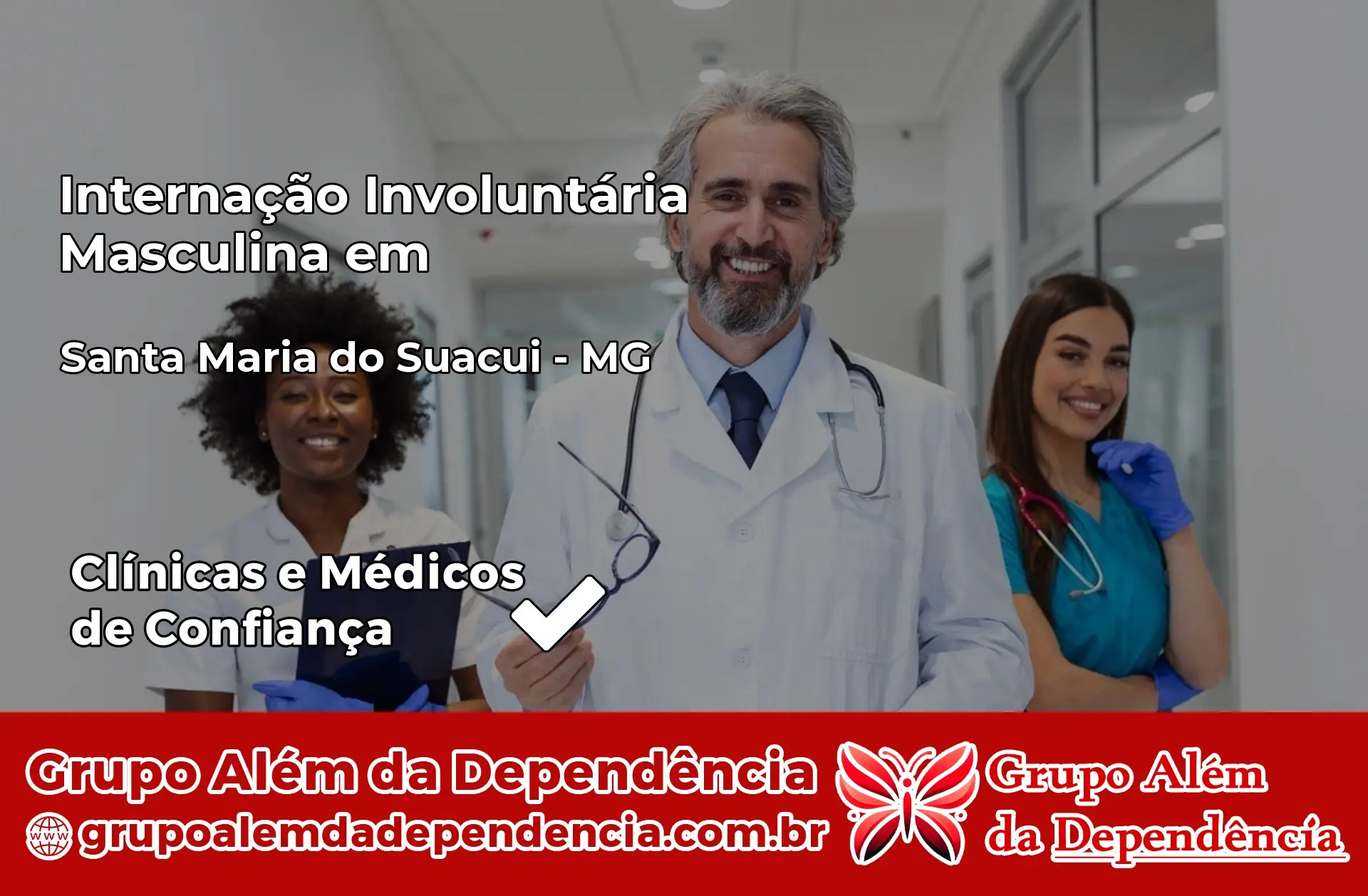 Internação Involuntária Masculina em Santa Maria do Suaçuí – MG